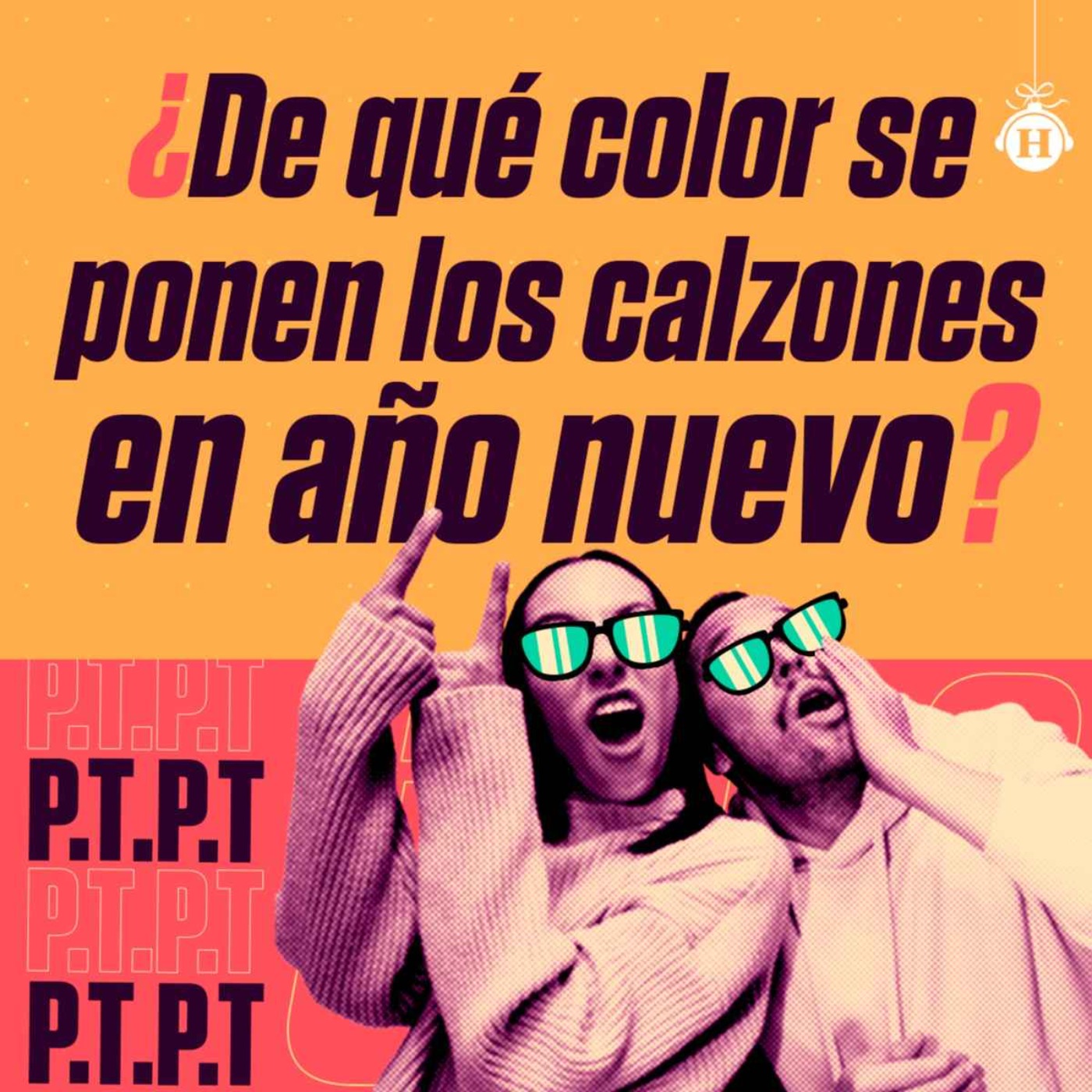 ¿Qué significa el color de los calzones para Año Nuevo? episode artwork