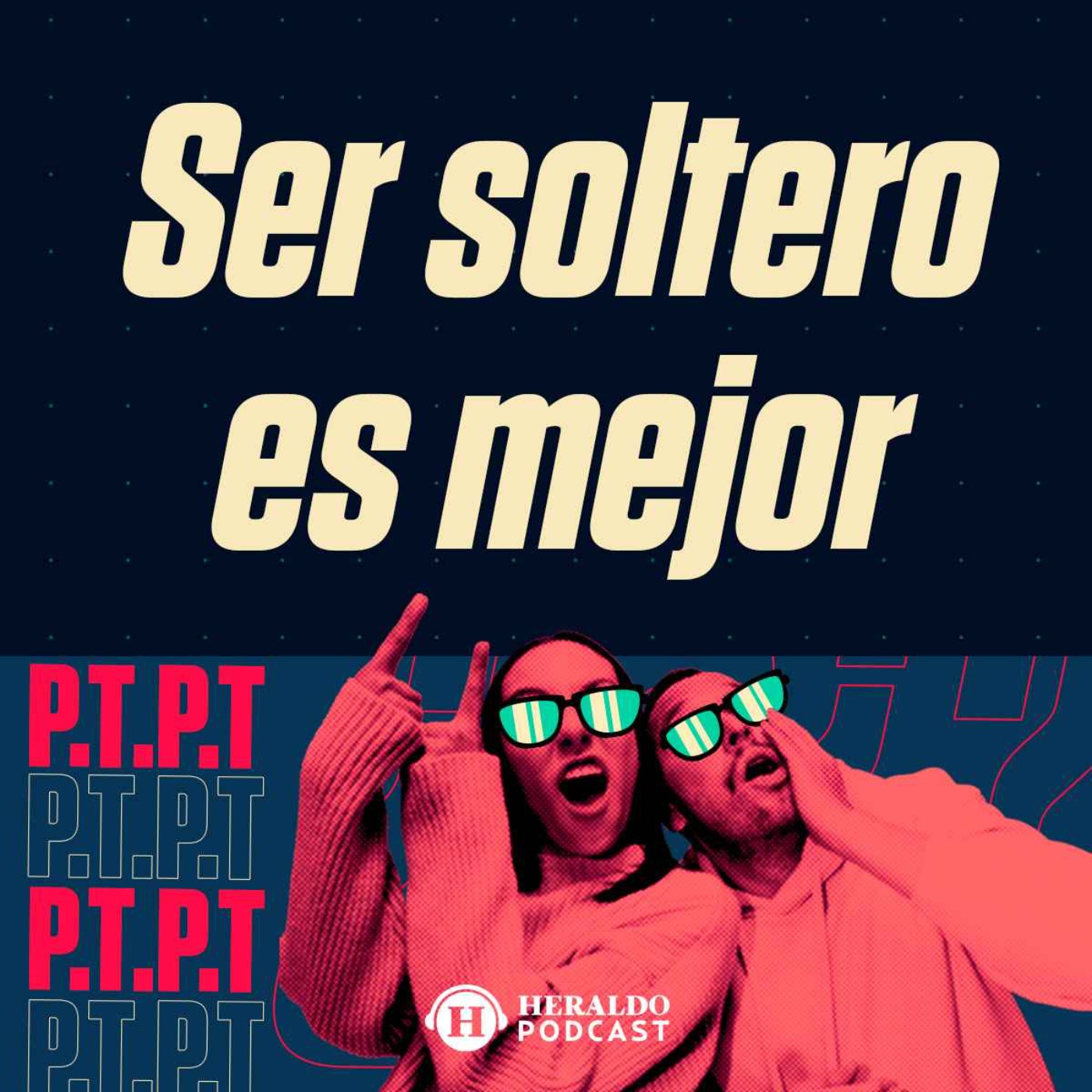 ¿Por qué los solteros son más felices? Con Mau Mancera episode artwork