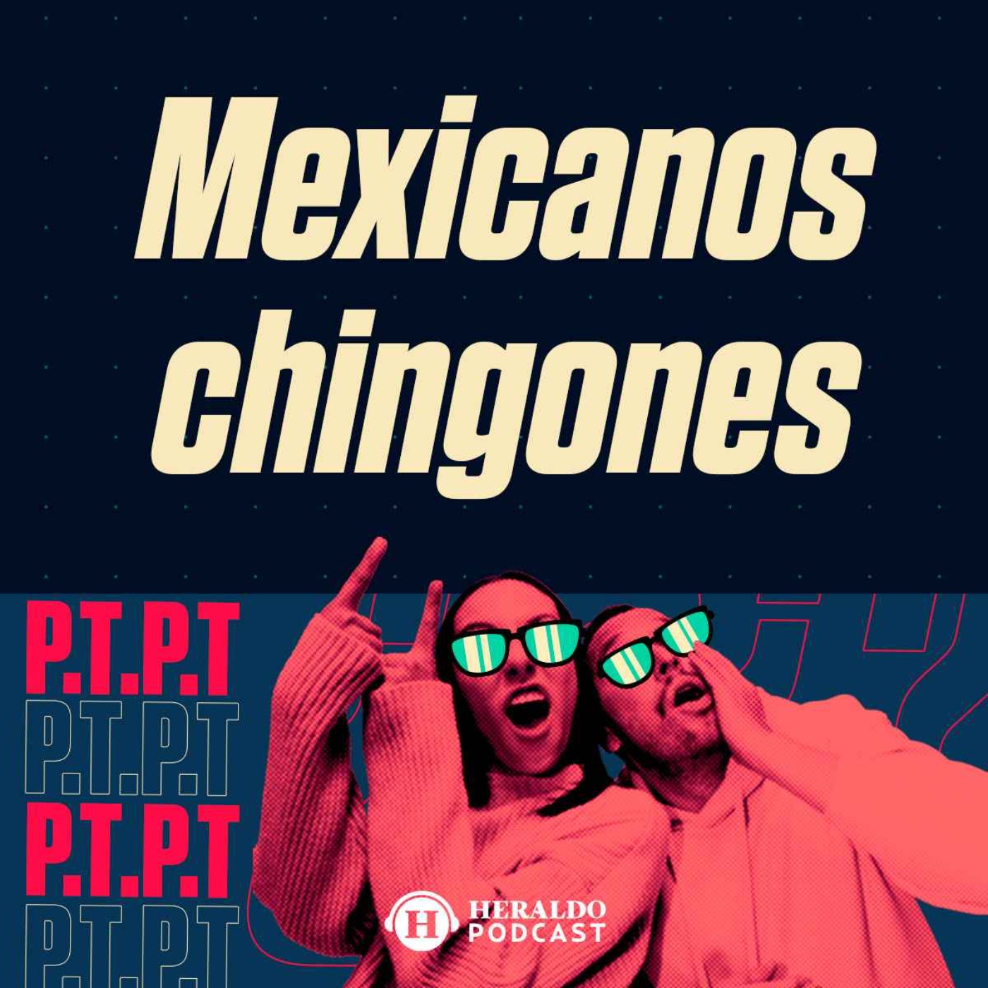 ¿Qué nos hace únicos como mexicanos? Spoiler: No es el tequila episode artwork