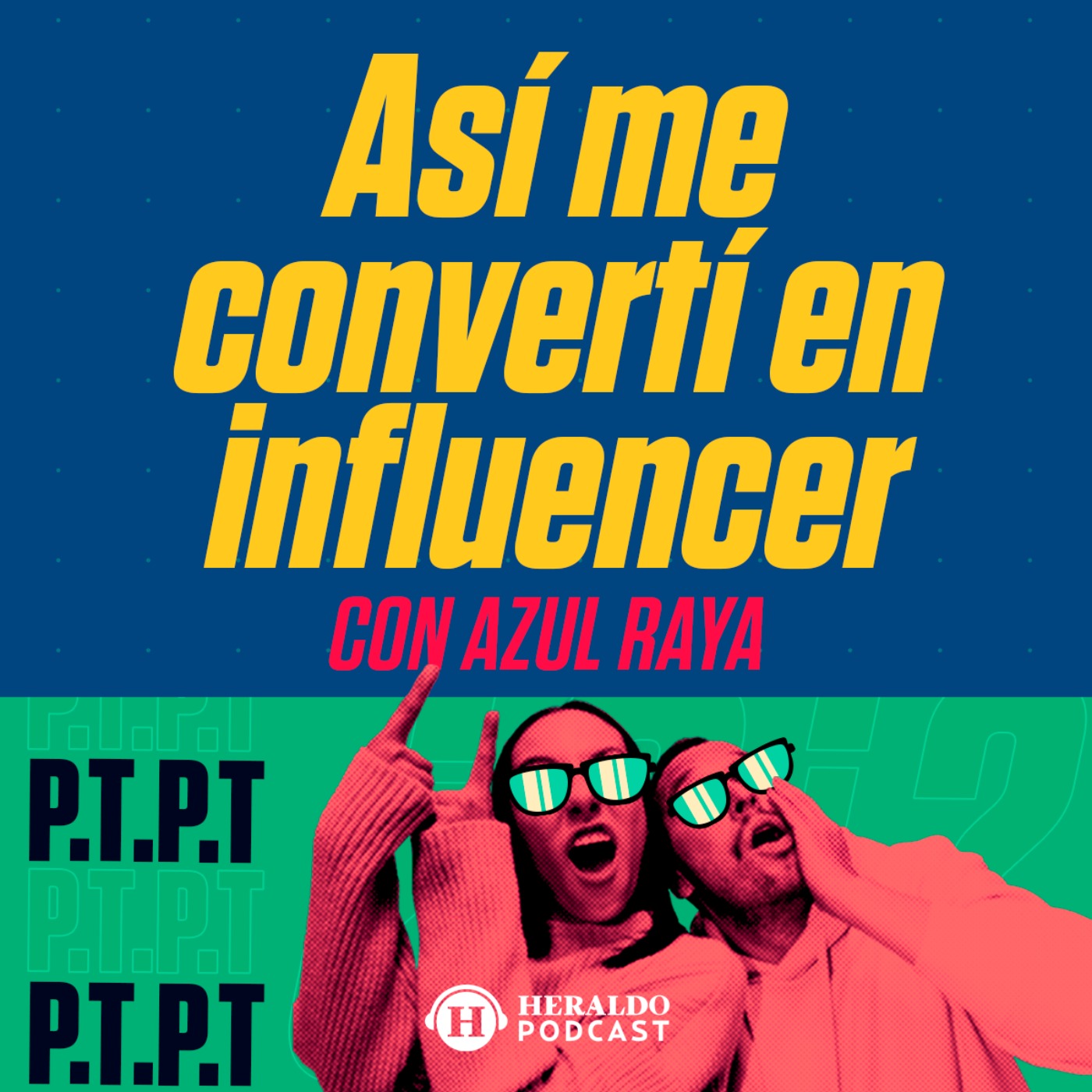 ¿Cómo ser influencer desde cero y empezar a crear contenido? con Azul Raya episode artwork