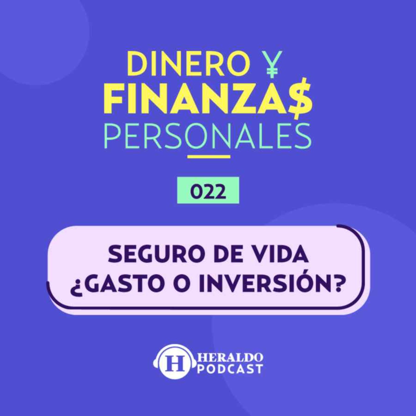 ¿El seguro de vida es un gasto o una inversión? episode artwork