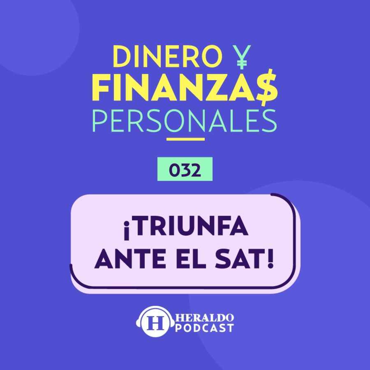 Así puedes tramitar tu constancia de situación fiscal del SAT episode artwork