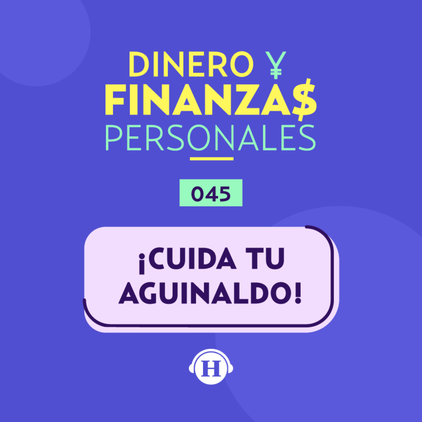 ¡Aprovecha tu aguinaldo al máximo! episode artwork