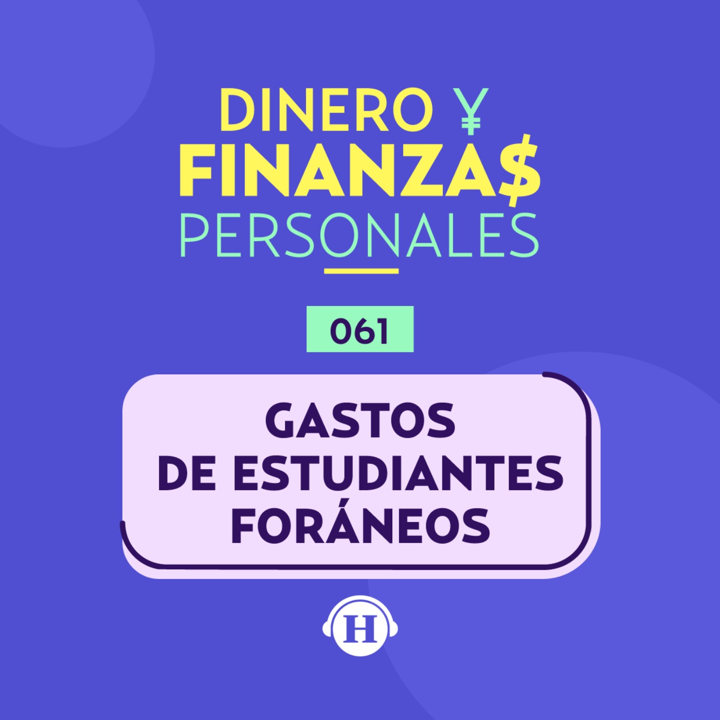 ¿Cuánto gasta un estudiante foráneo? episode artwork