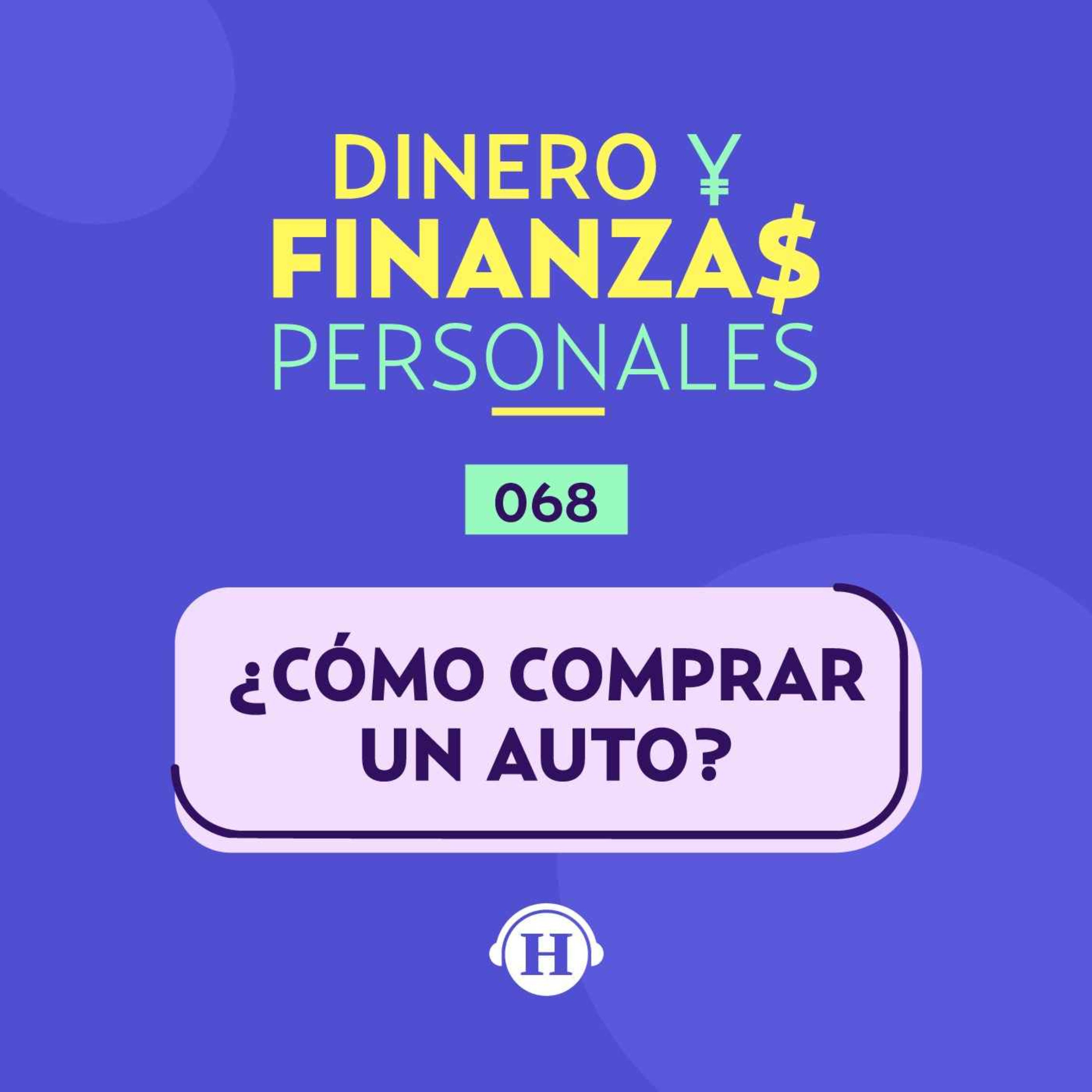 ¿Cómo comprar mi primer auto? Opciones y tipos de créditos episode artwork