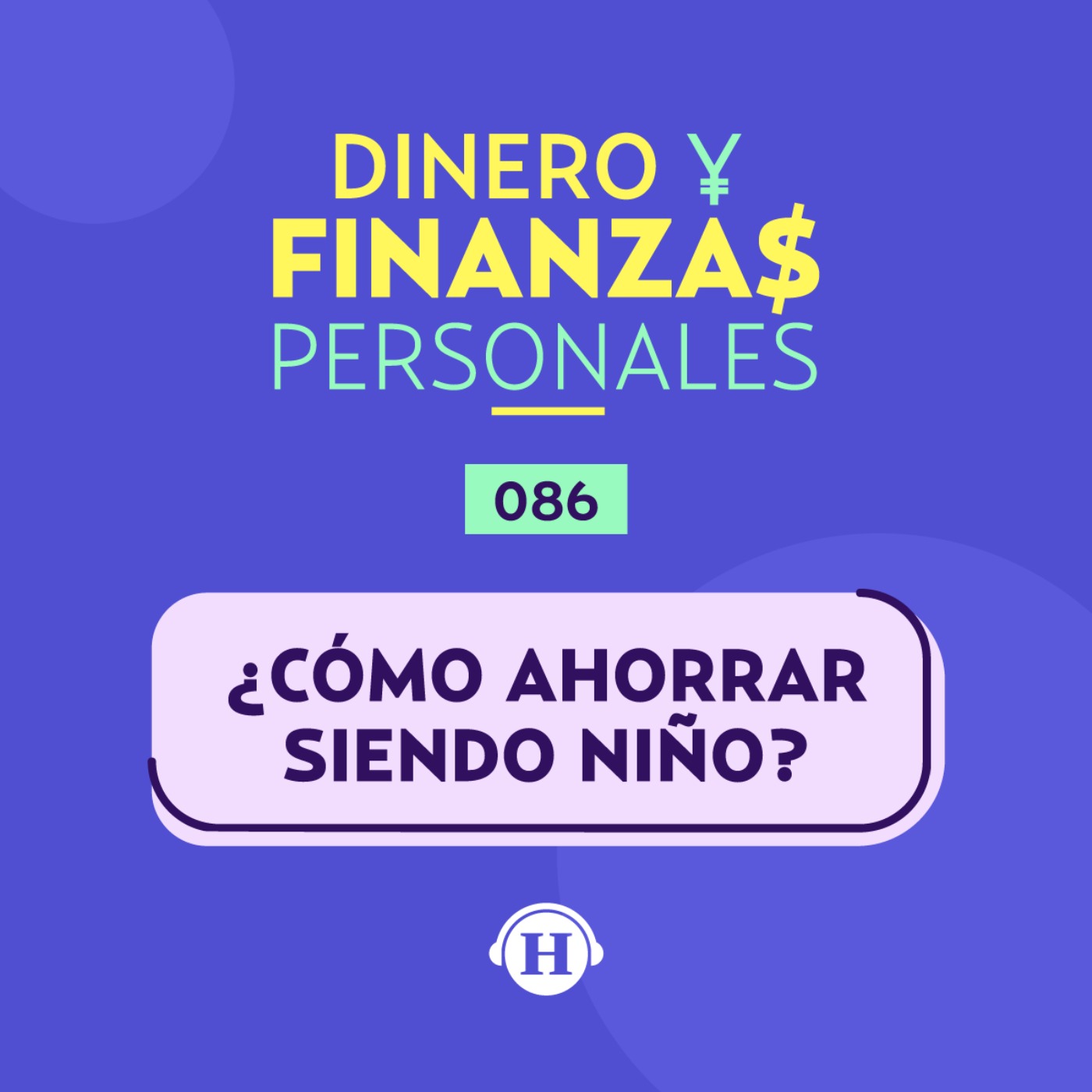 ¿Cómo fomentar el ahorro en niños? episode artwork