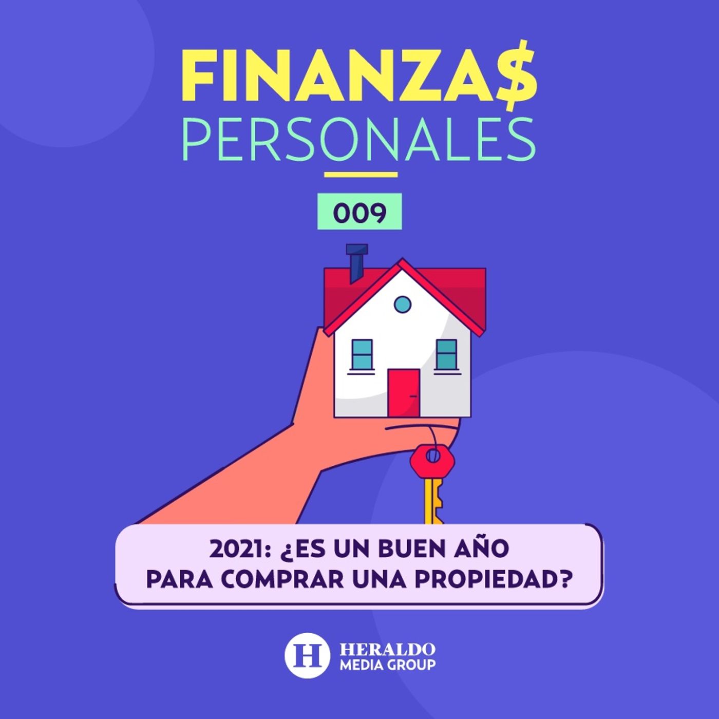 ¿Es buen momento de comprar una casa? | Finanzas Personales: tips para comprar tu casa episode artwork