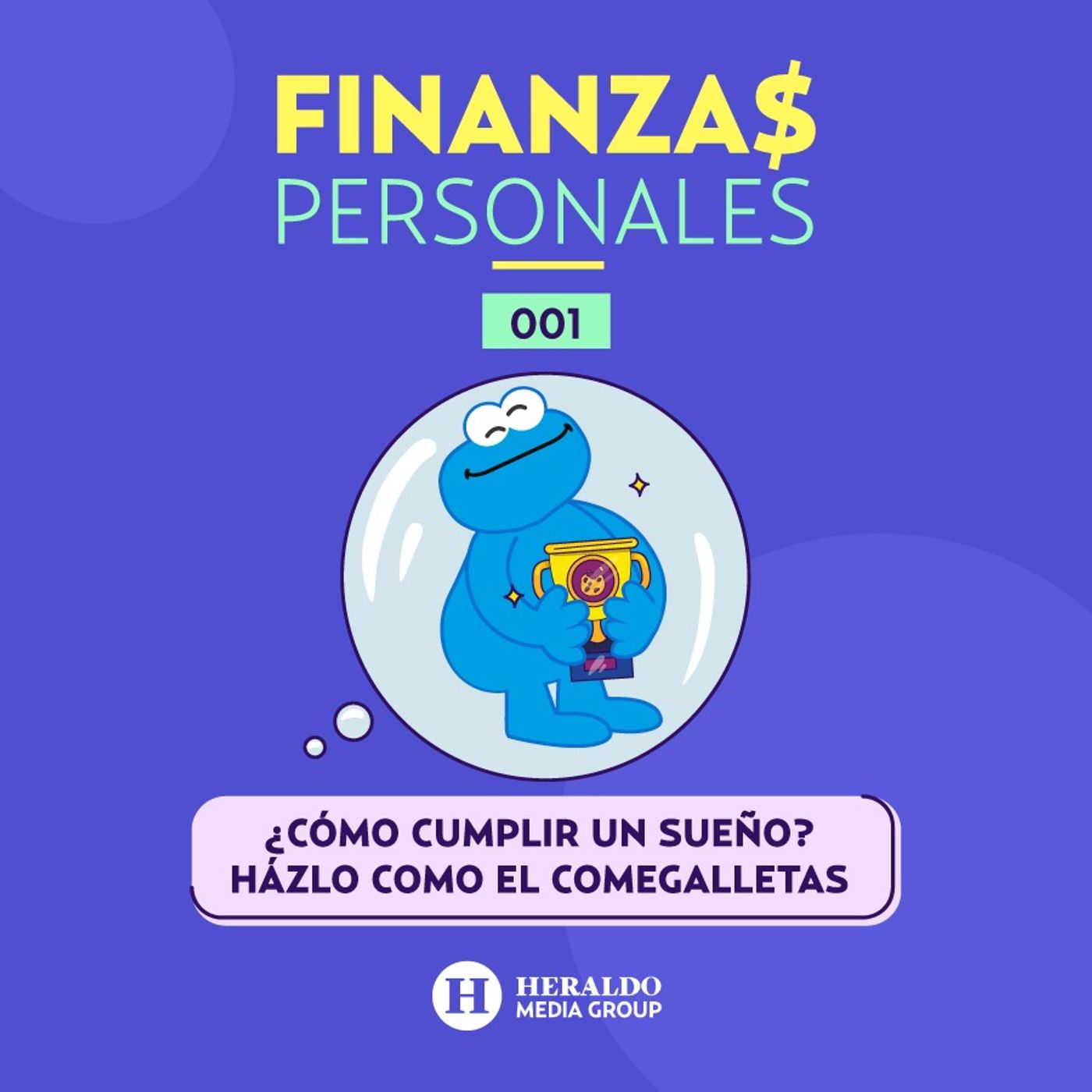 Educación Financiera | Finanzas Personales: Aprende a ahorrar con el Comegalletas episode artwork