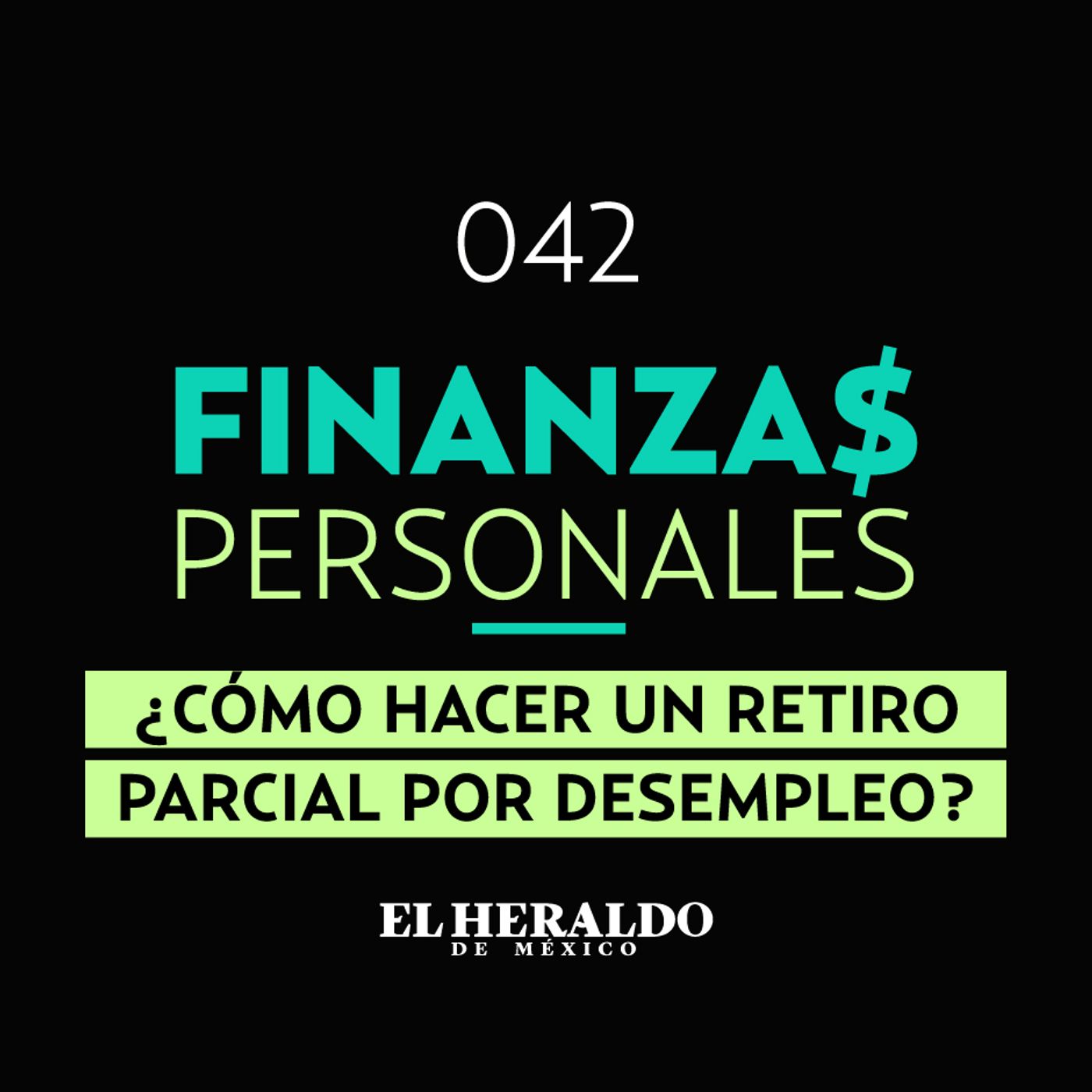Afore y desempleo | Finanzas Personales: ¿cómo retirar el dinero que has cotizado? episode artwork