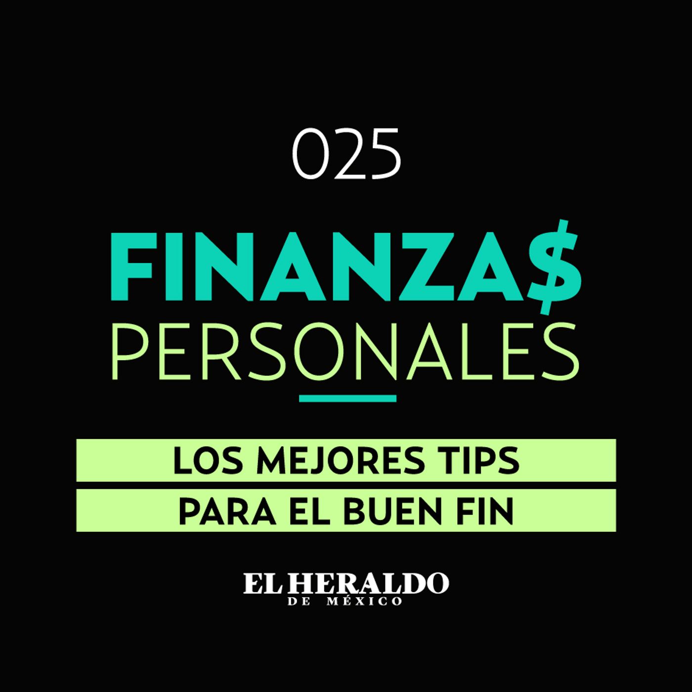 Buen Fin | Finanzas Personales: Consejos para comprar y cuidar tu dinero episode artwork
