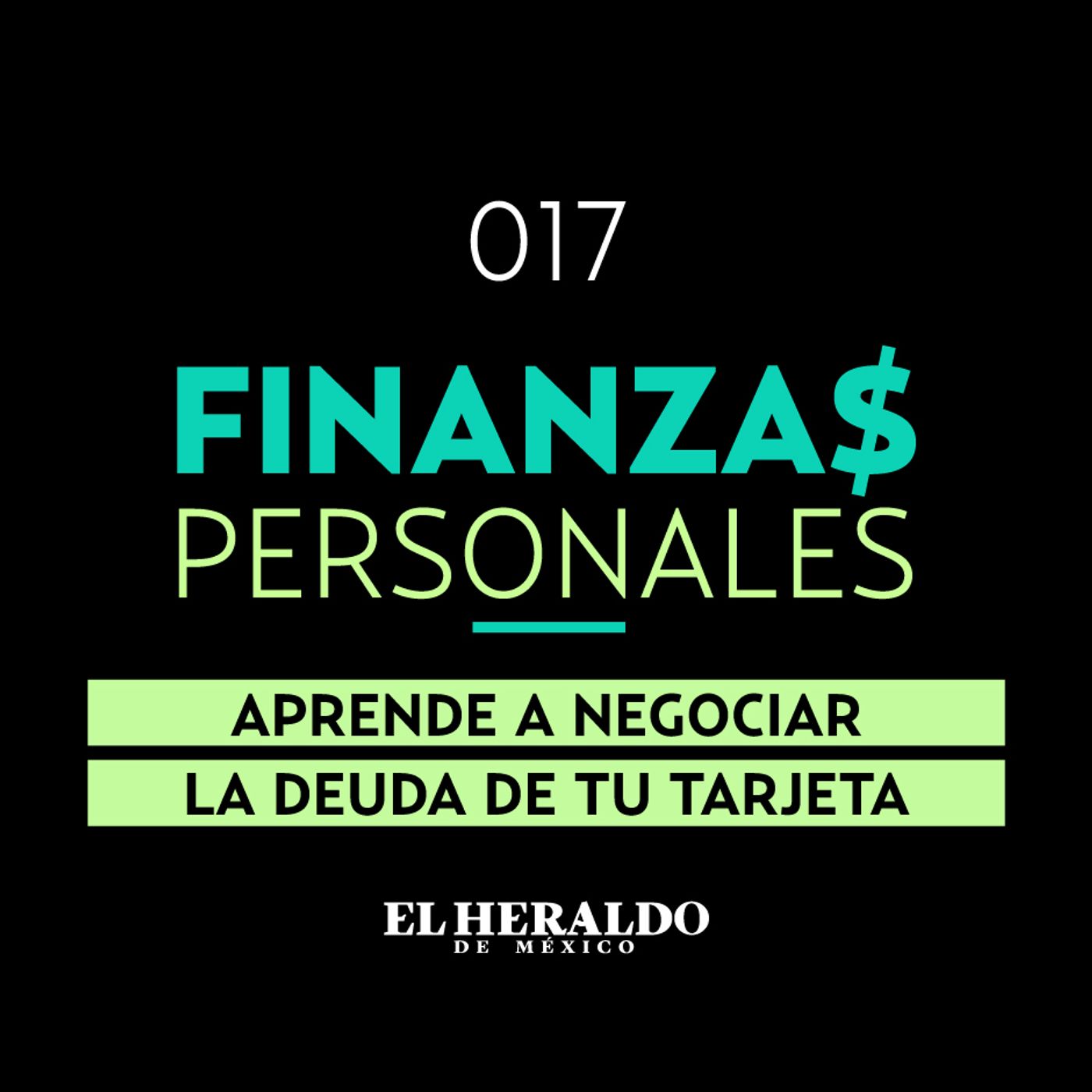 Tarjeta de Crédito | Finanzas Personales: ¿Cómo negociar la deuda con tu banco? episode artwork