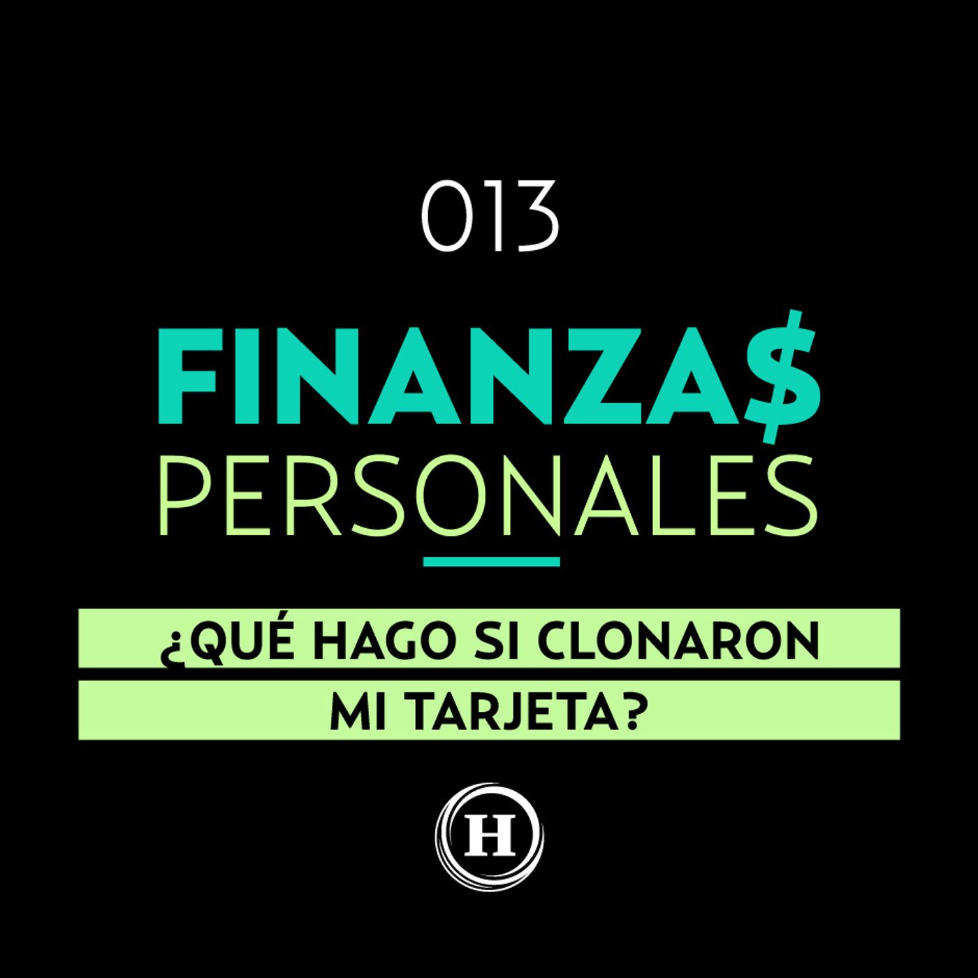 Clonación de tarjetas | Finanzas Personales: Qué hacer y cómo reclamar compras no reconocidas episode artwork