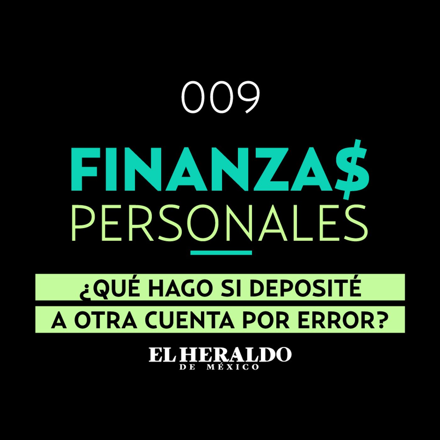 Banca | Finanzas Personales: ¿Qué hacer si realice un depósito por error? episode artwork