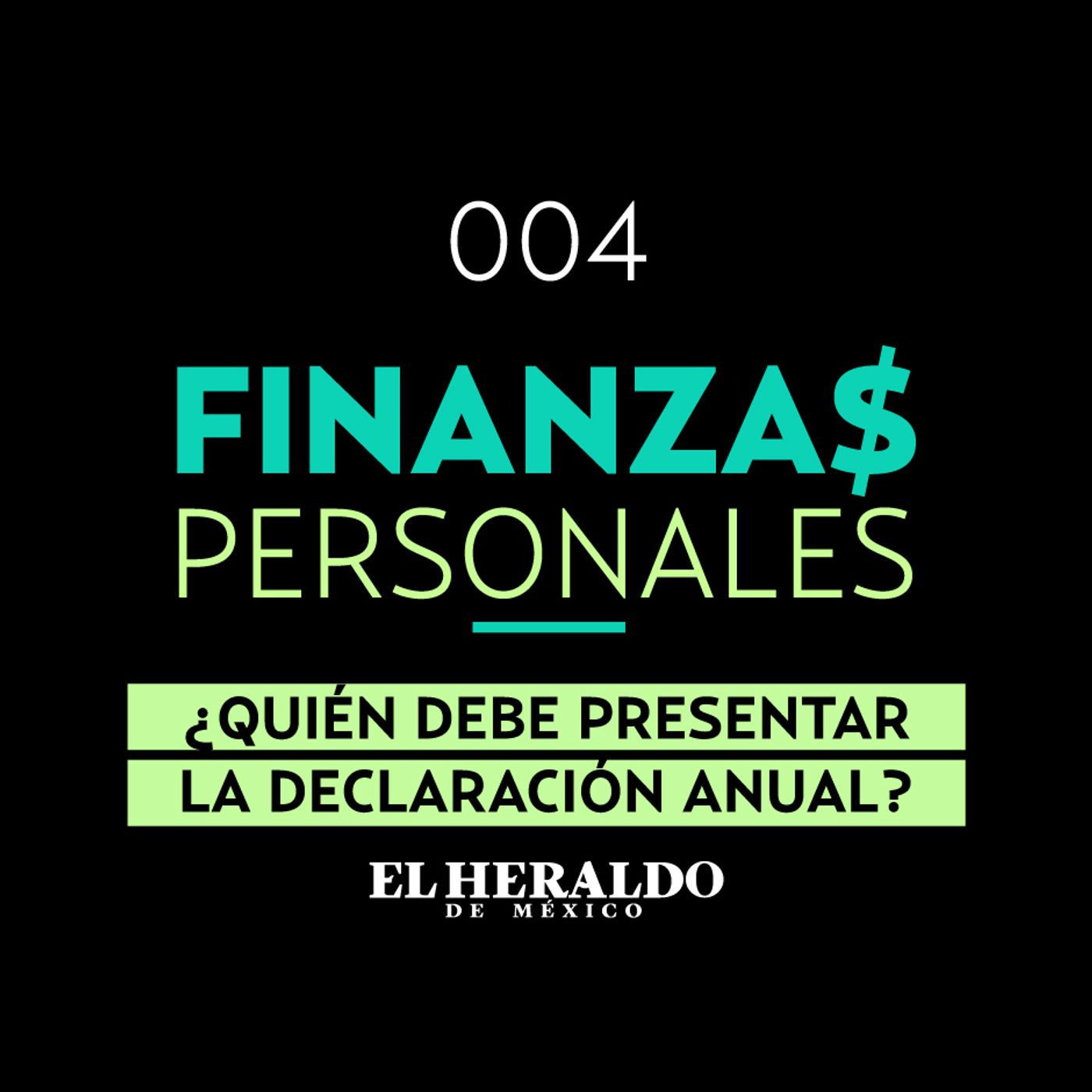 SAT | Finanzas Personales: ¿Quiénes están obligados a presentar la declaración anual? episode artwork