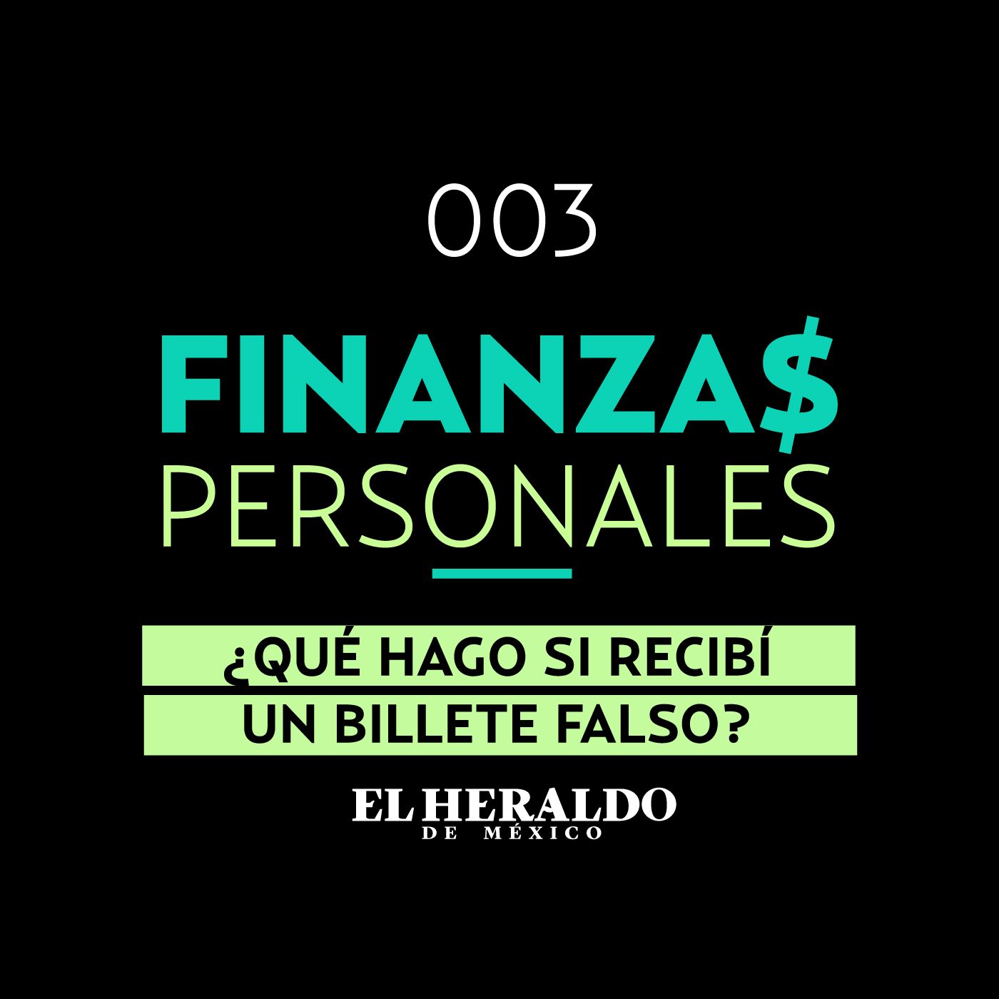 Dinero | Finanzas Personales: ¿Qué hacer si el cajero te da un billete falso? episode artwork