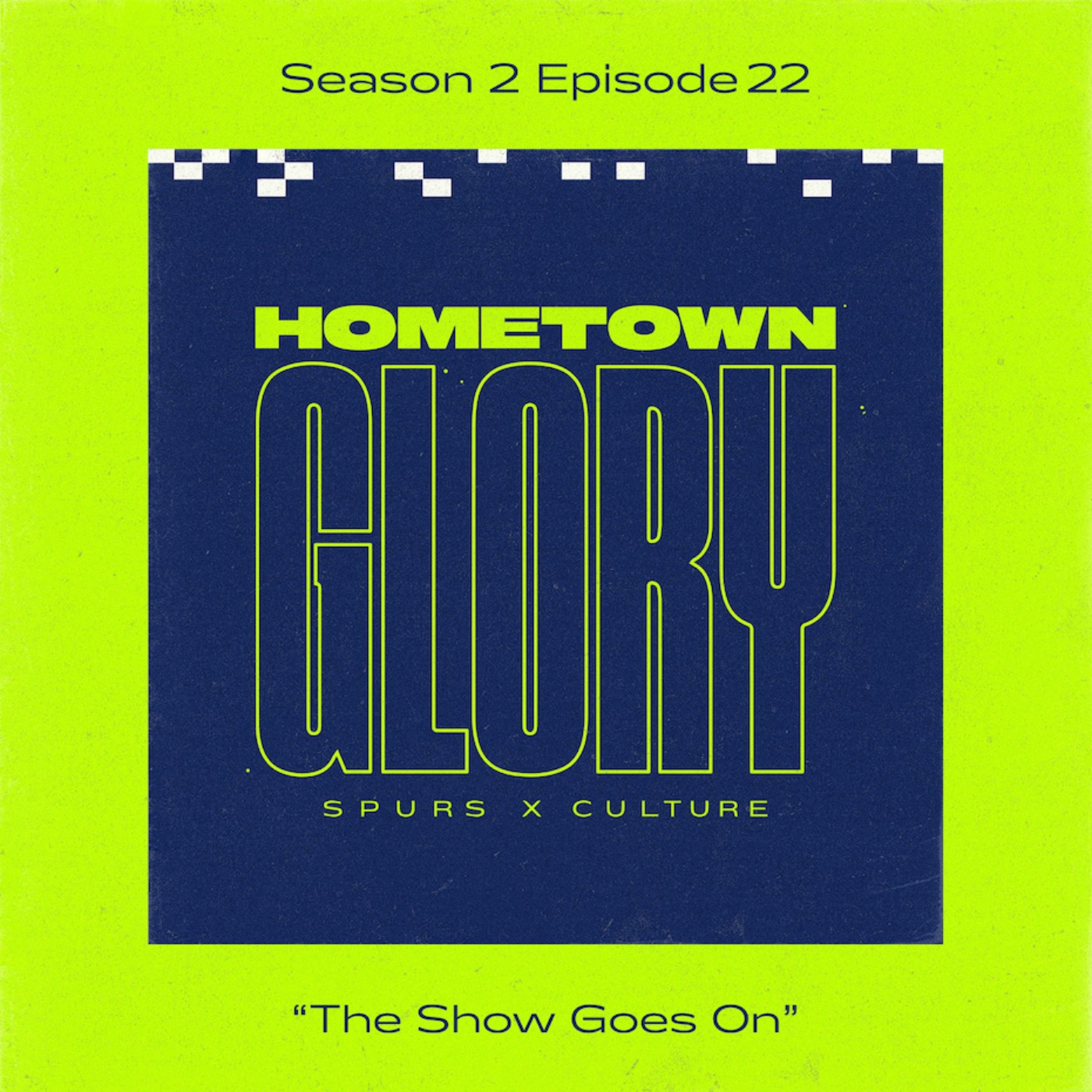 Hometown Glory: Spurs x Culture