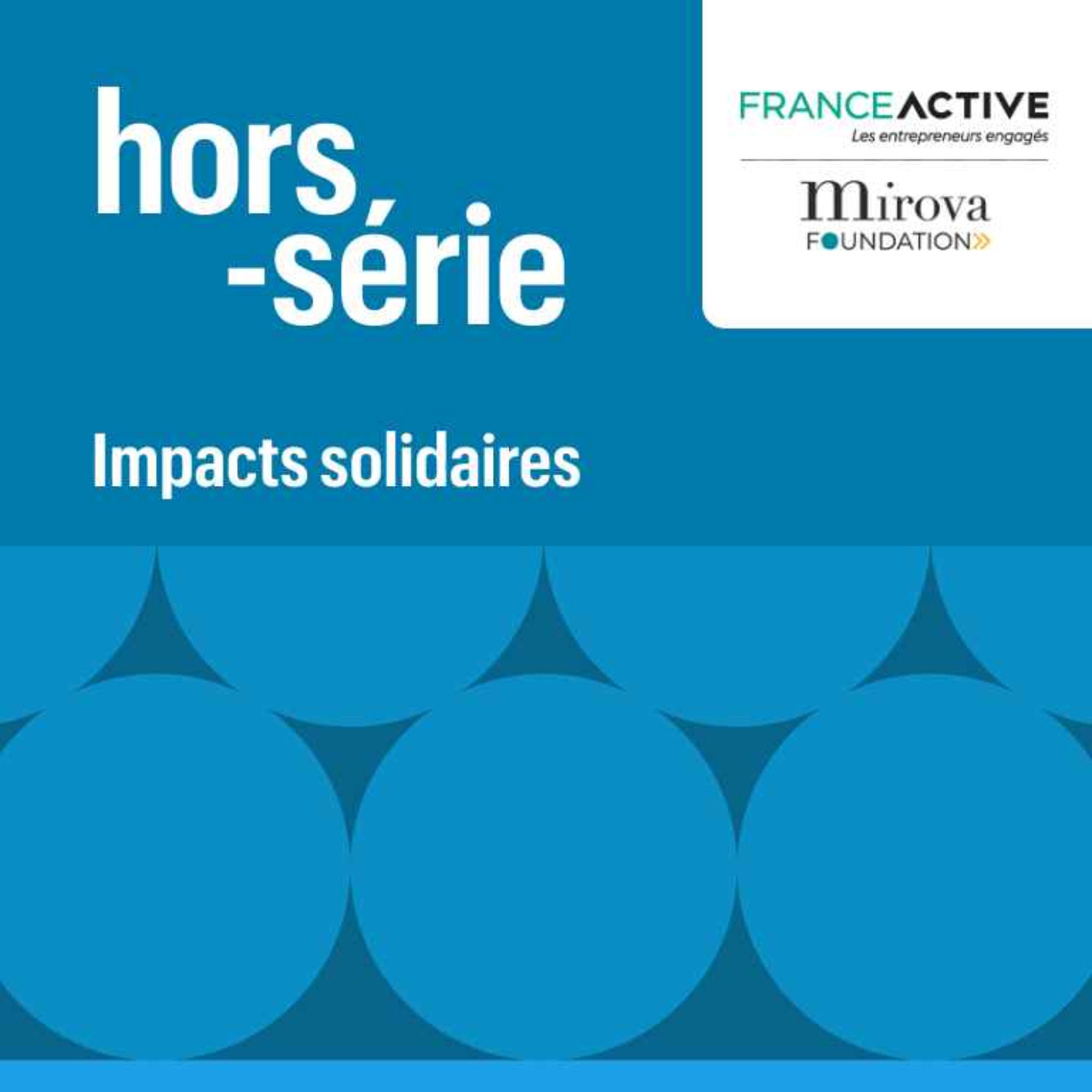 HORS-SÉRIE FRANCE ACTIVE | Le logement d’accueil, une clé pour changer de vie