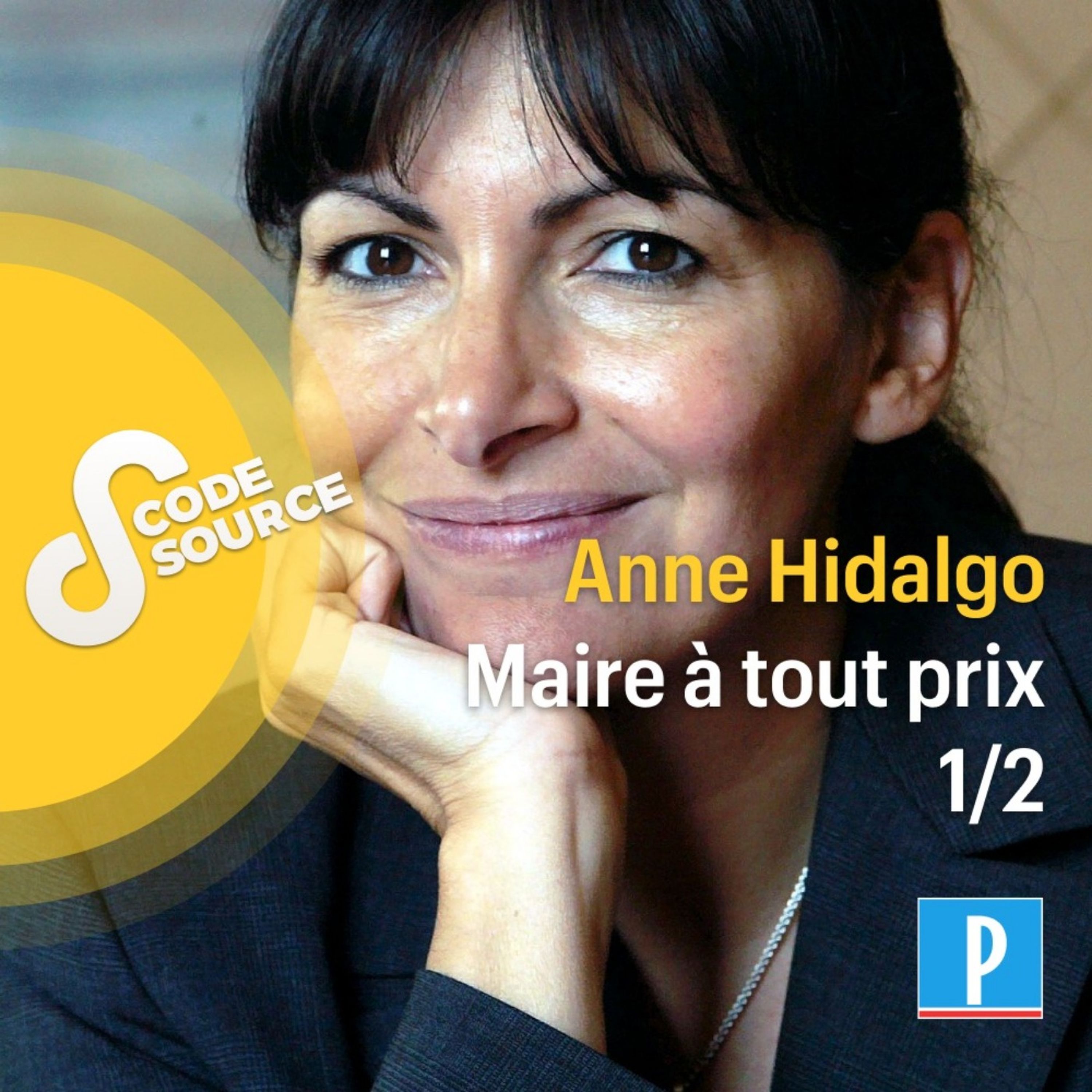 cover art for Anne Hidalgo, maire à tout prix 1/2