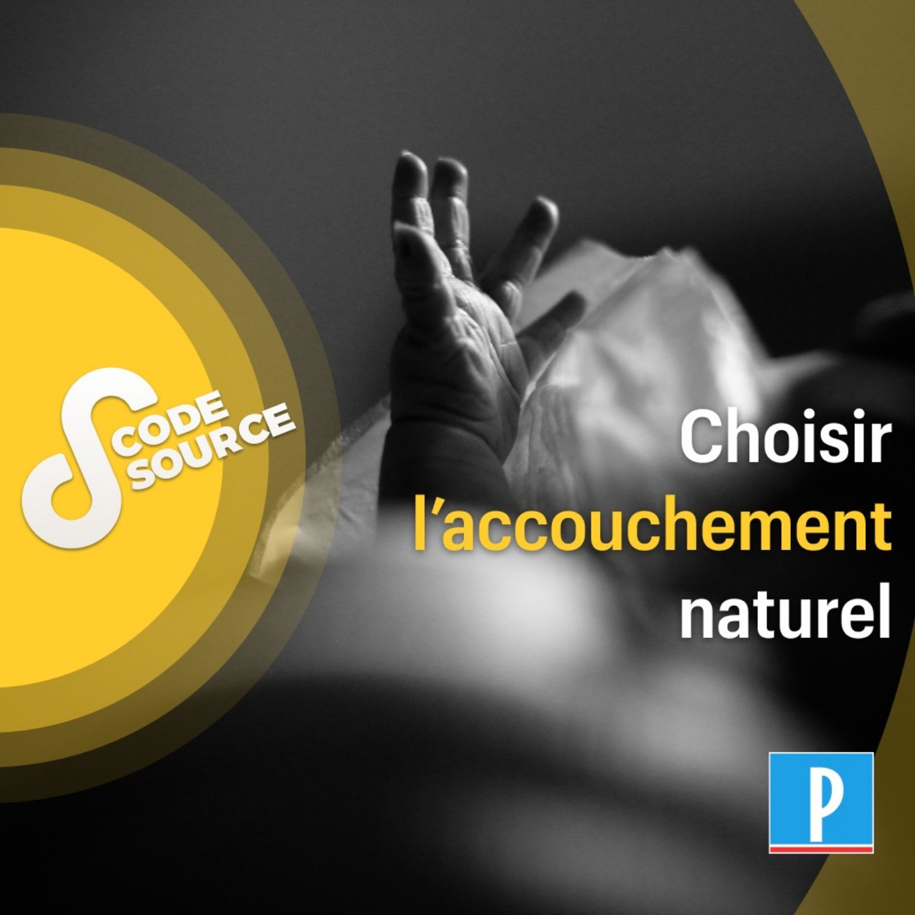 cover art for Choisir l'accouchement naturel