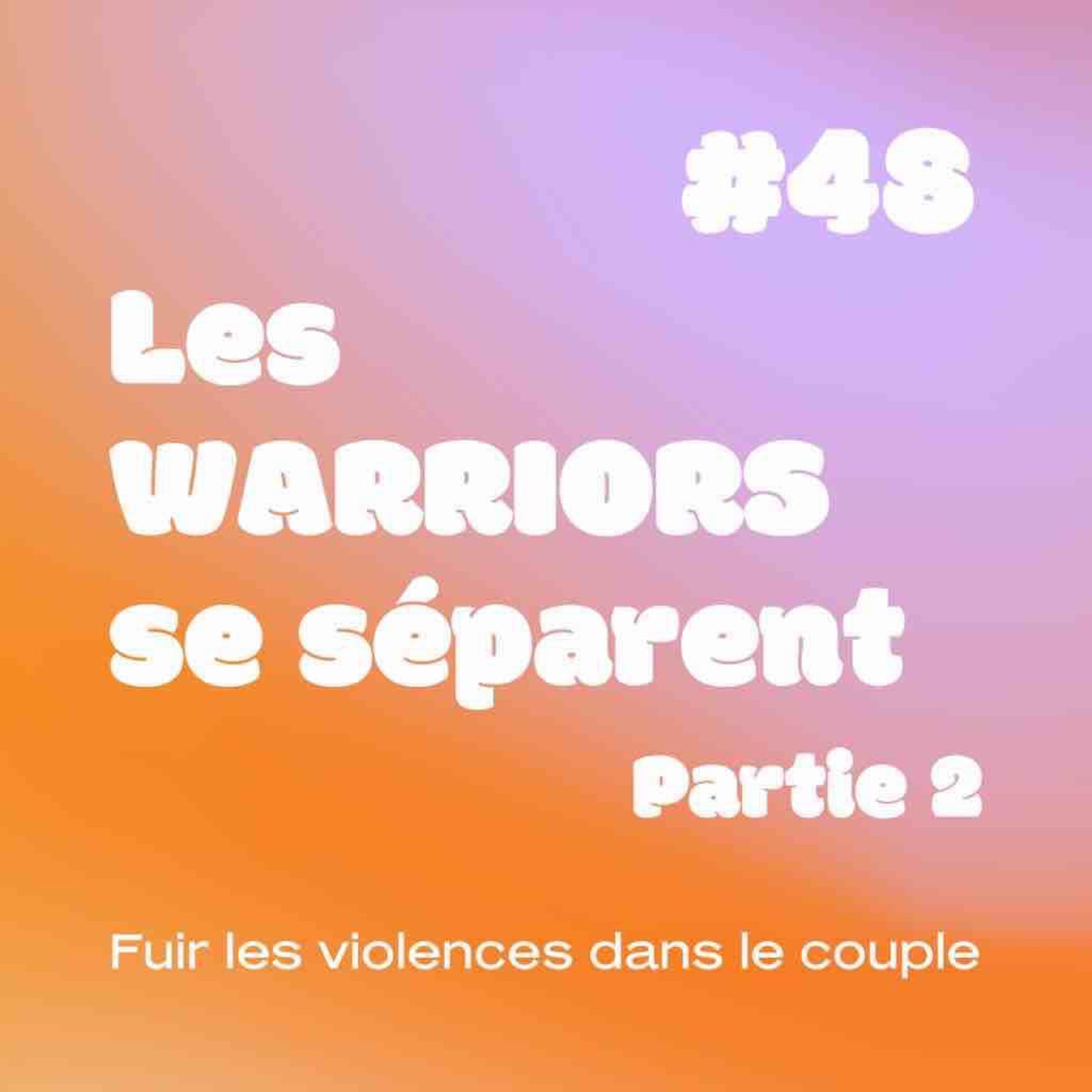 YESSS #48 Les Warriors se séparent partie 2