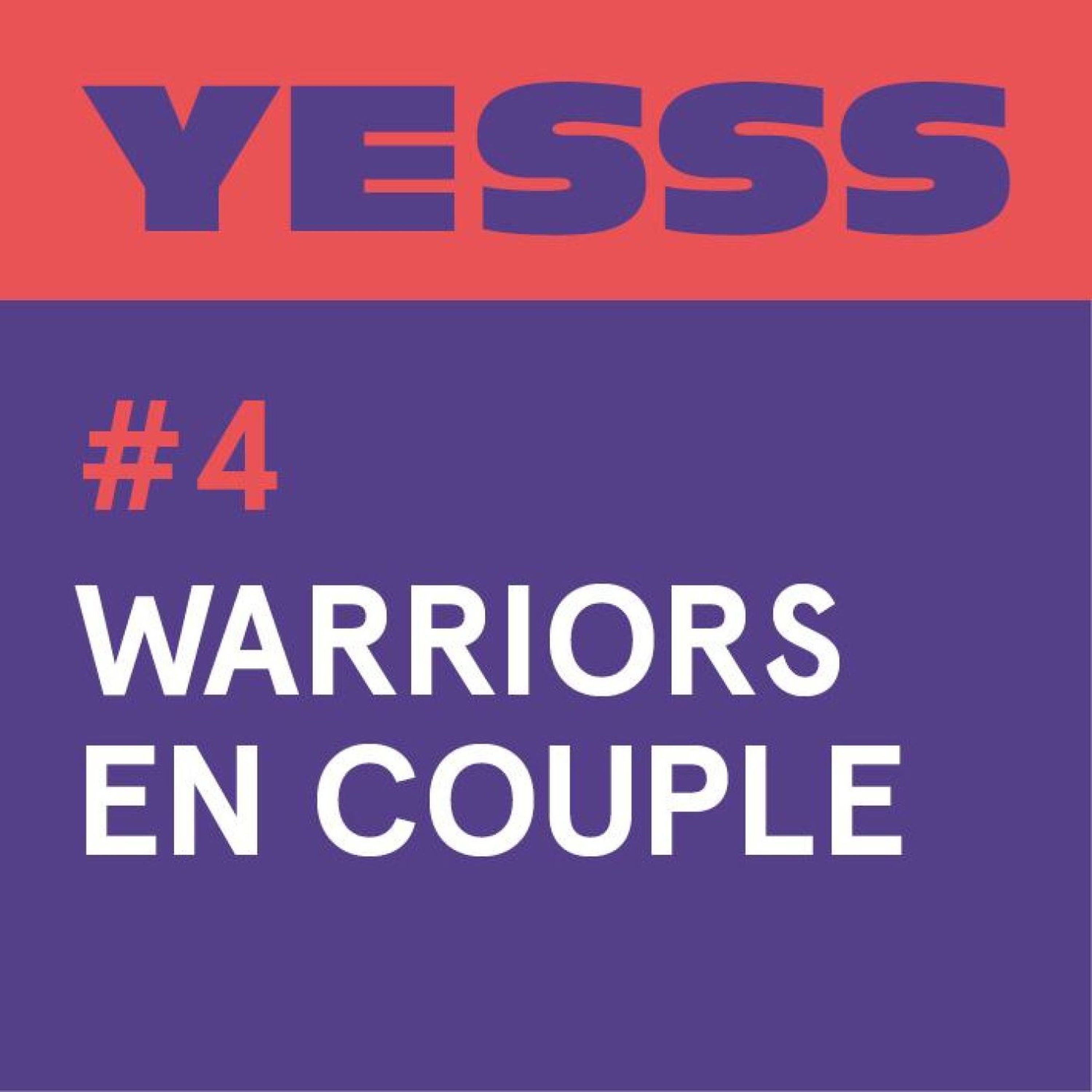 cover art for YESSS #4 - Warriors en couple
