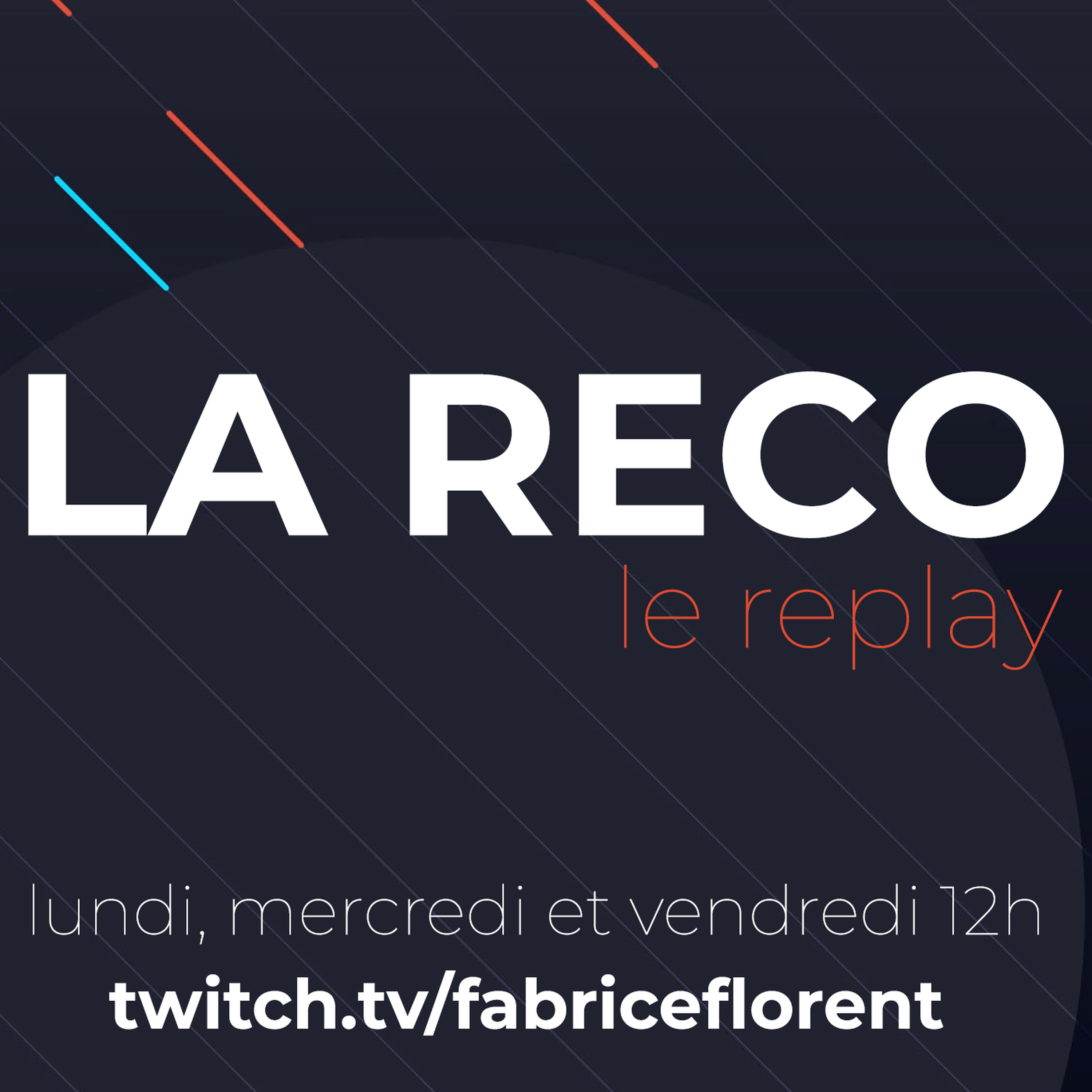 FabFlo & Co sur Twitch, le replay