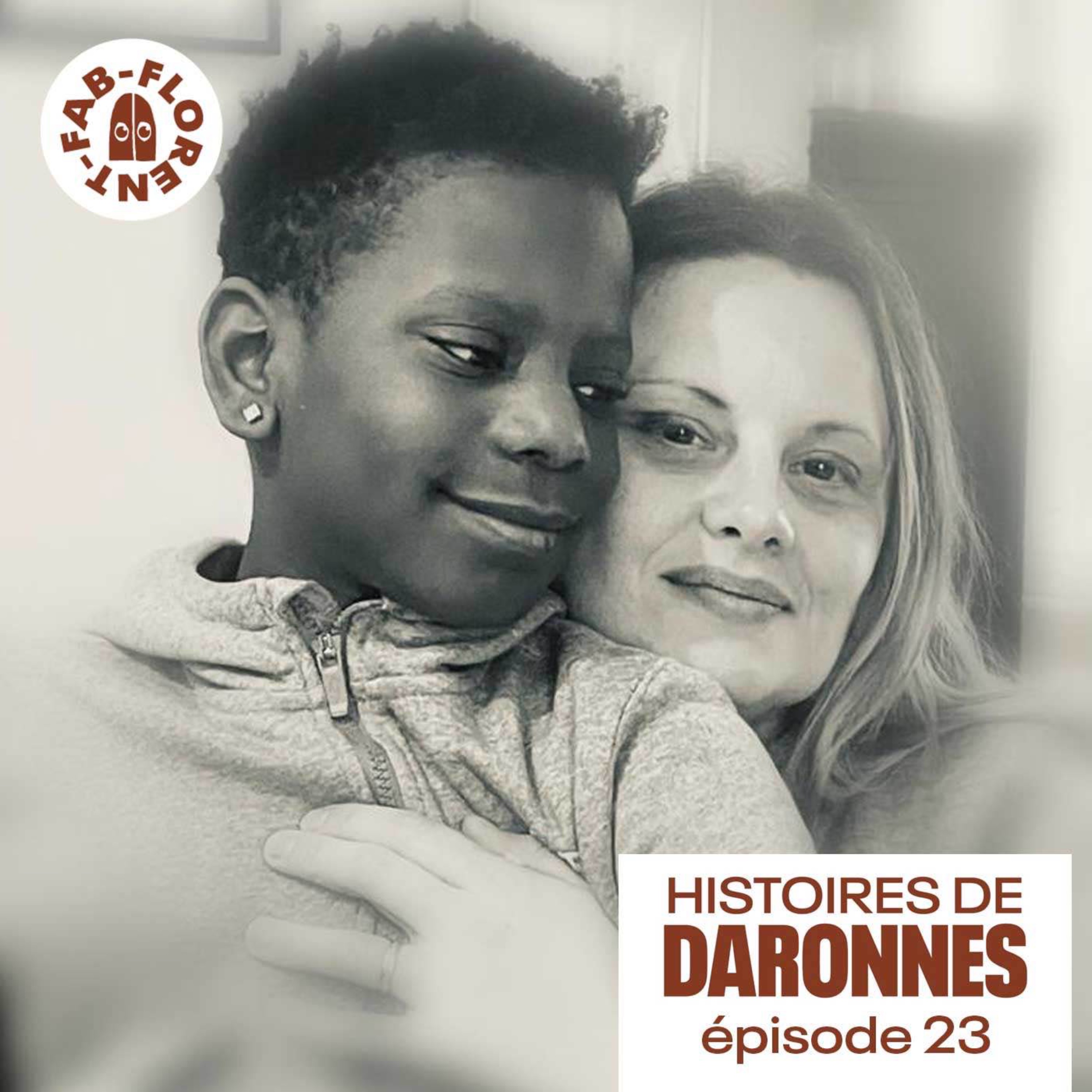 Daronnes #23 – Myriam et le parcours d’adoption de son fils : “On est devenu ses parents à 5 mois, on est allés le chercher à 3 ans”