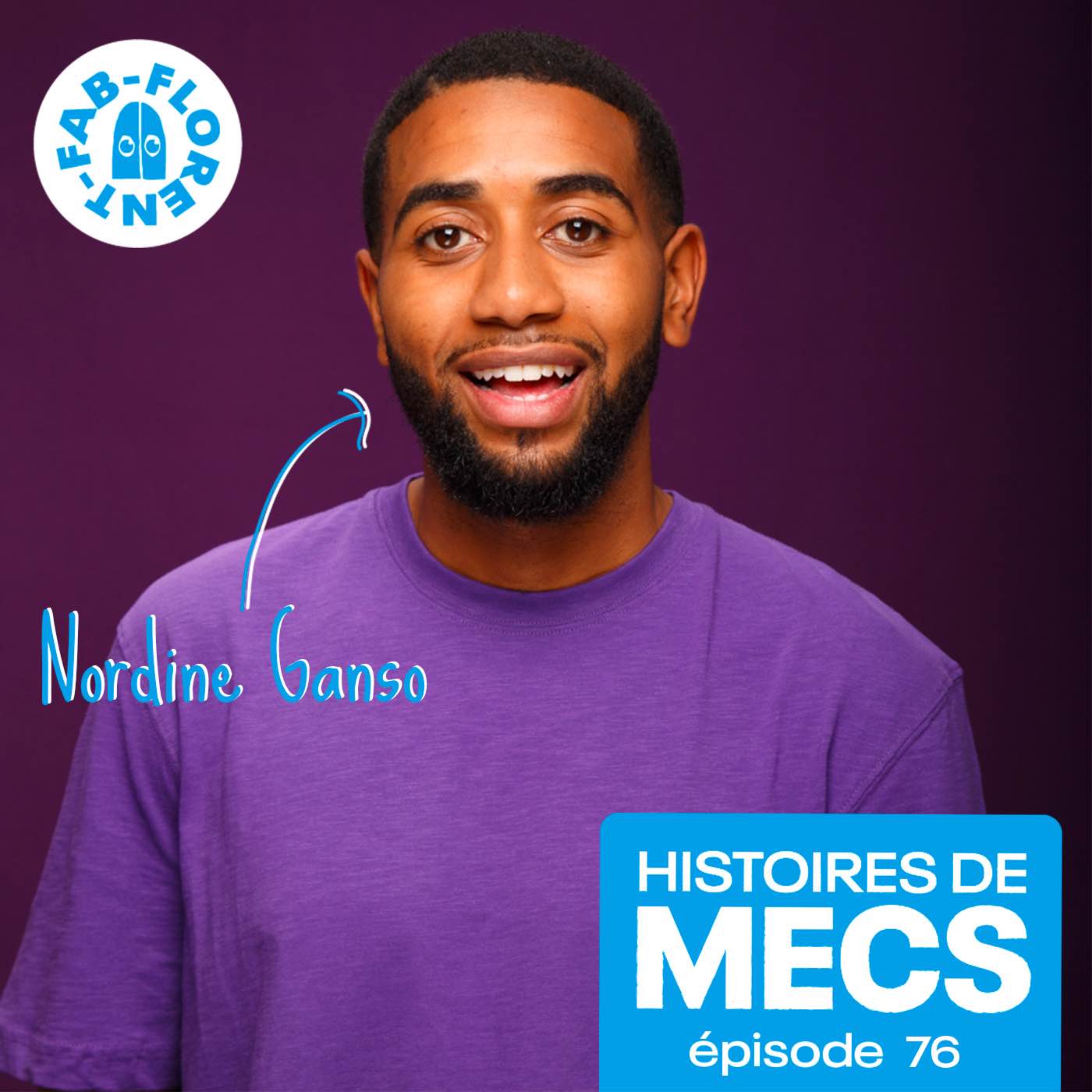 Nordine Ganso, sa masculinité à travers son spectacle Violet  - podcast episode cover