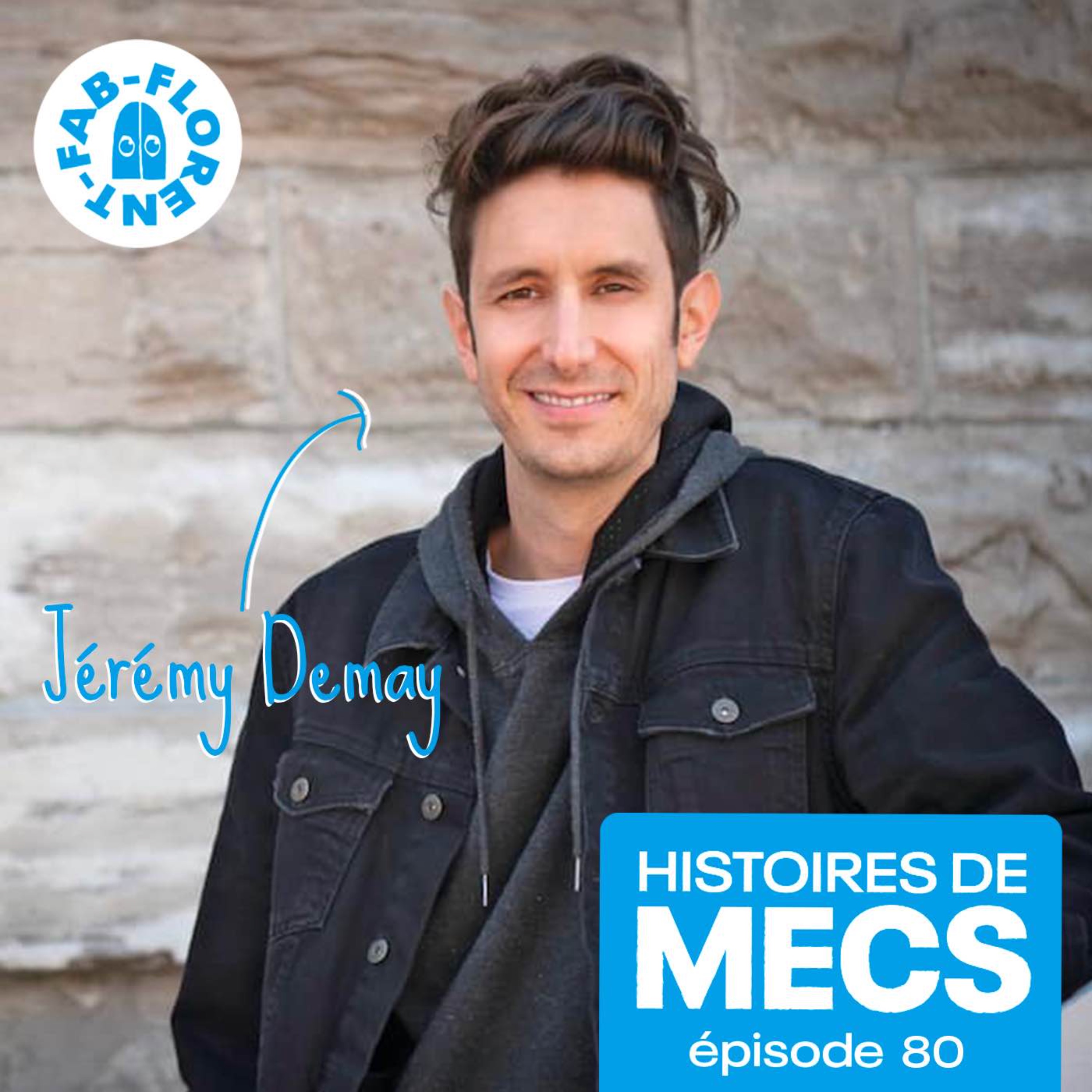 Jérémy Demay : "la meilleure façon de guérir quelque chose c'est de plonger dedans"  - podcast episode cover