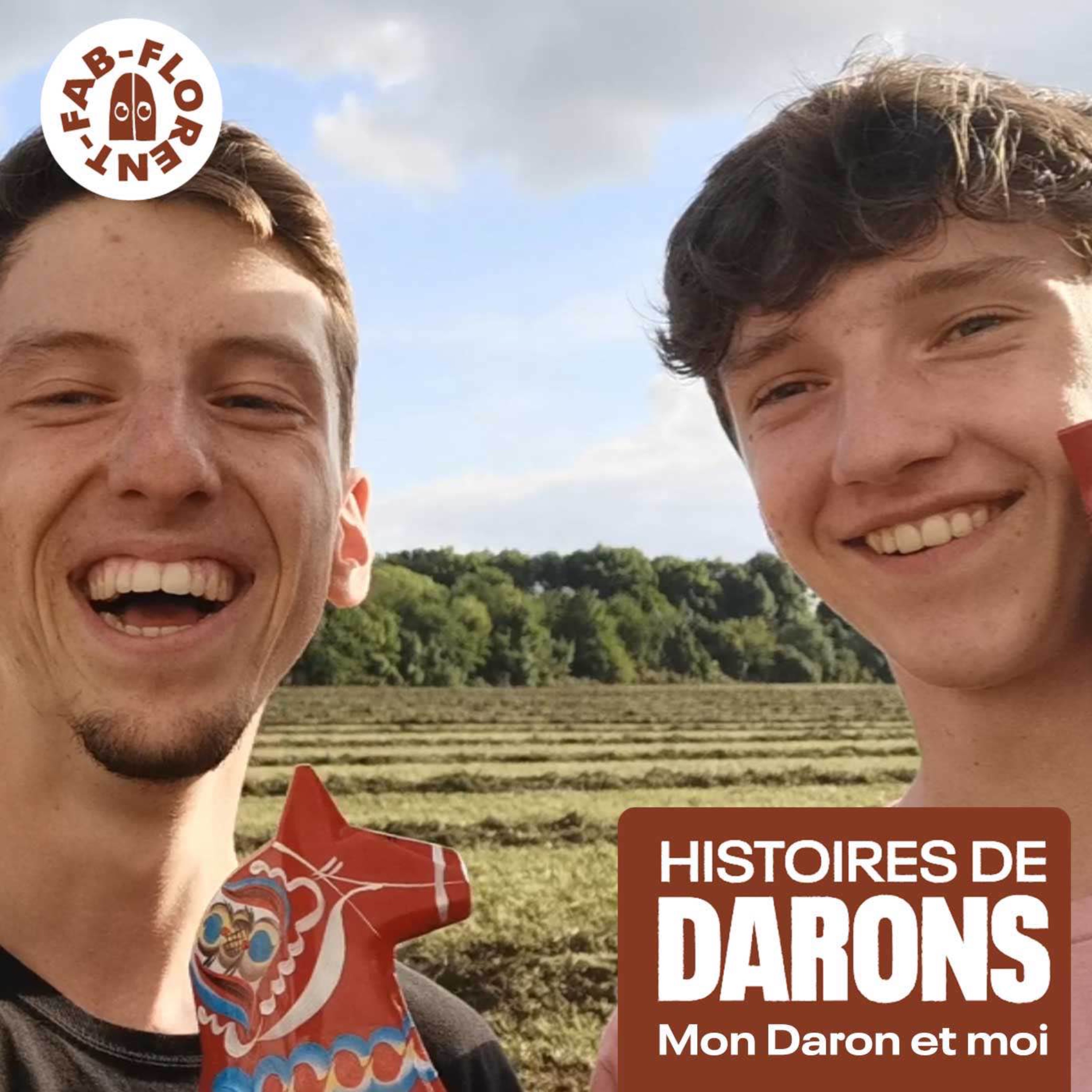 Antoine et Corentin, deux frangins : "Mon Daron et Moi" à la belle étoile - podcast episode cover