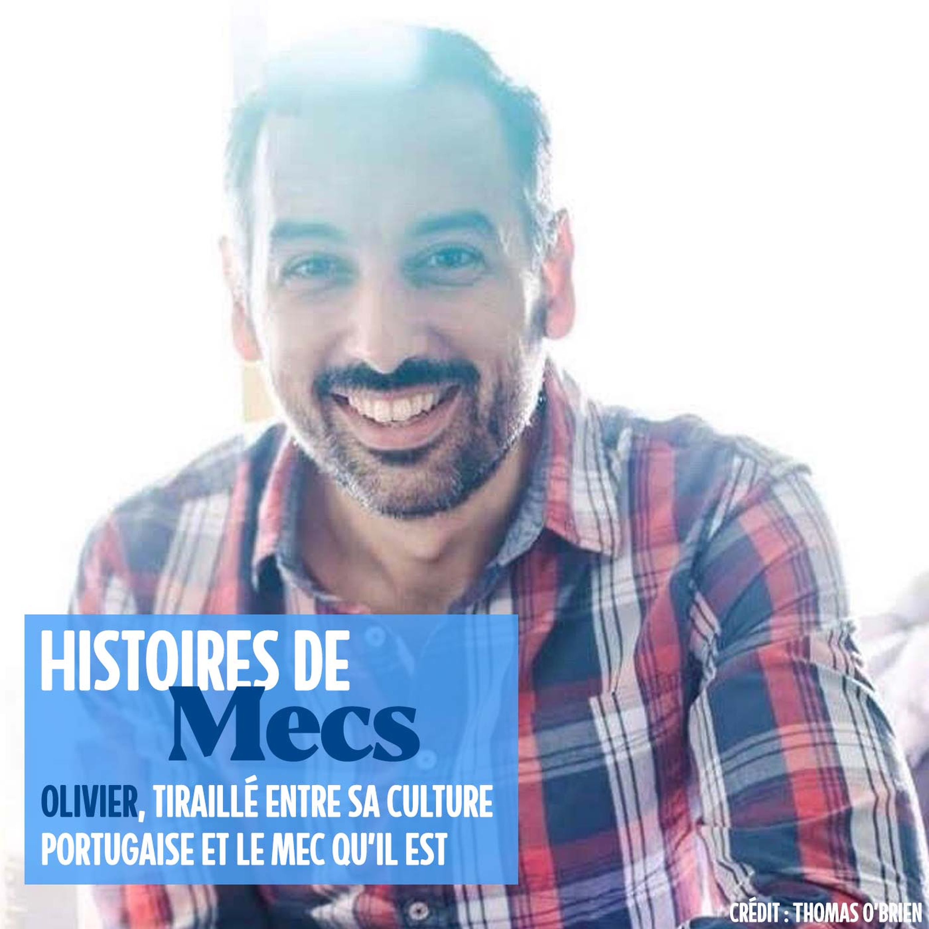 Olivier, tiraillé entre sa culture portugaise et le mec qu'il est - podcast episode cover