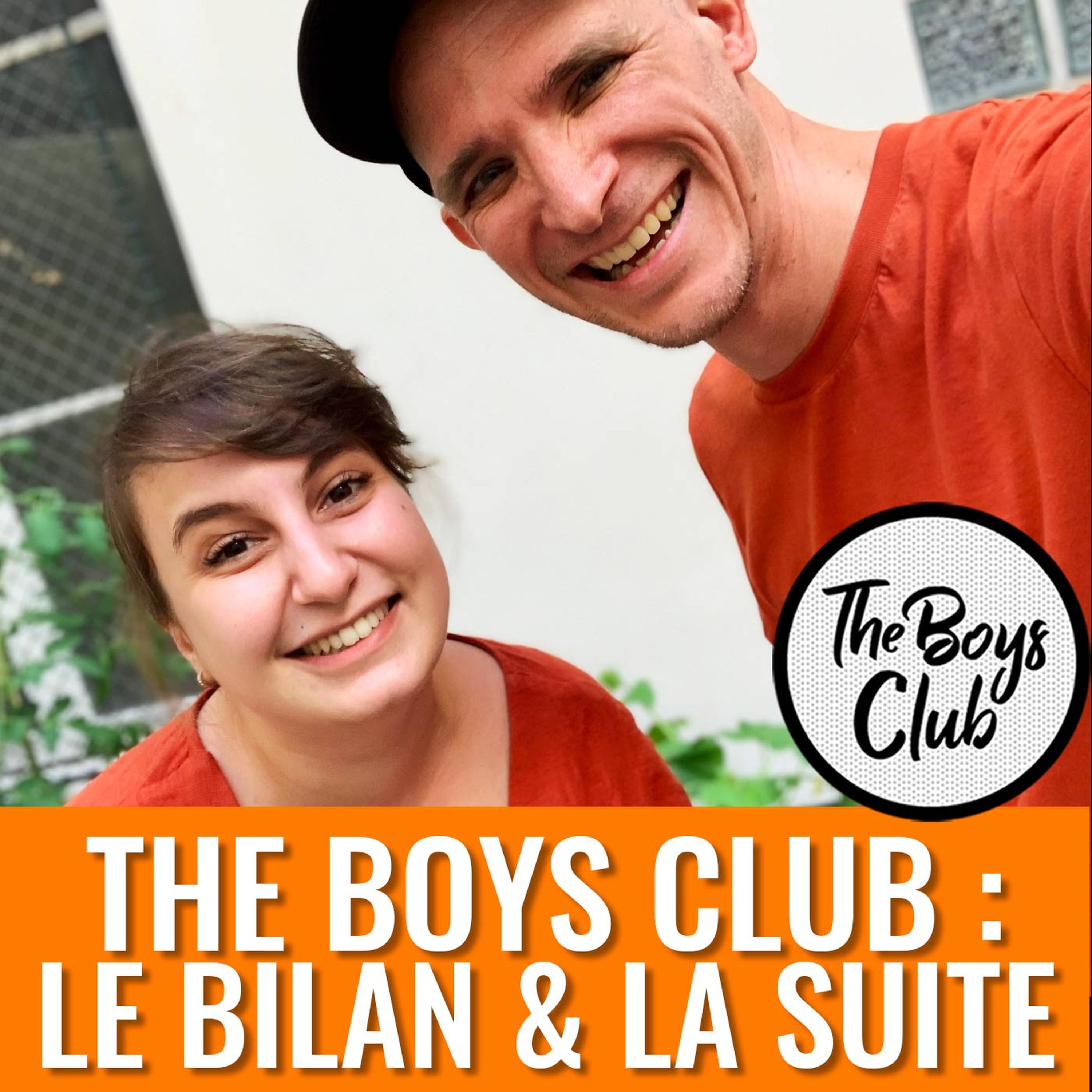 The Boys Club, le bilan + LA SUITE (oui !) - podcast episode cover