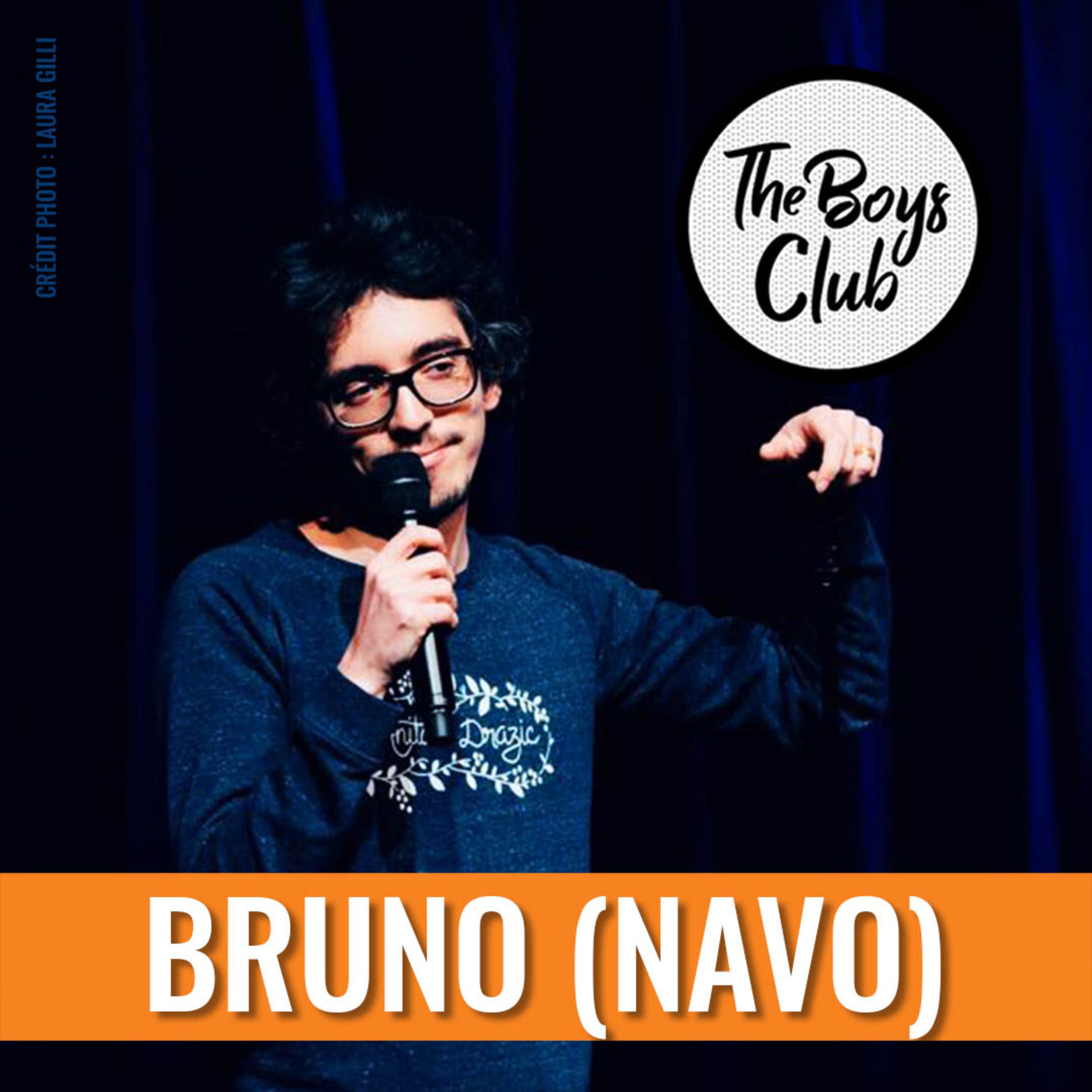 Bruno (Navo) : encore mieux que la branlette entre potes - podcast episode cover