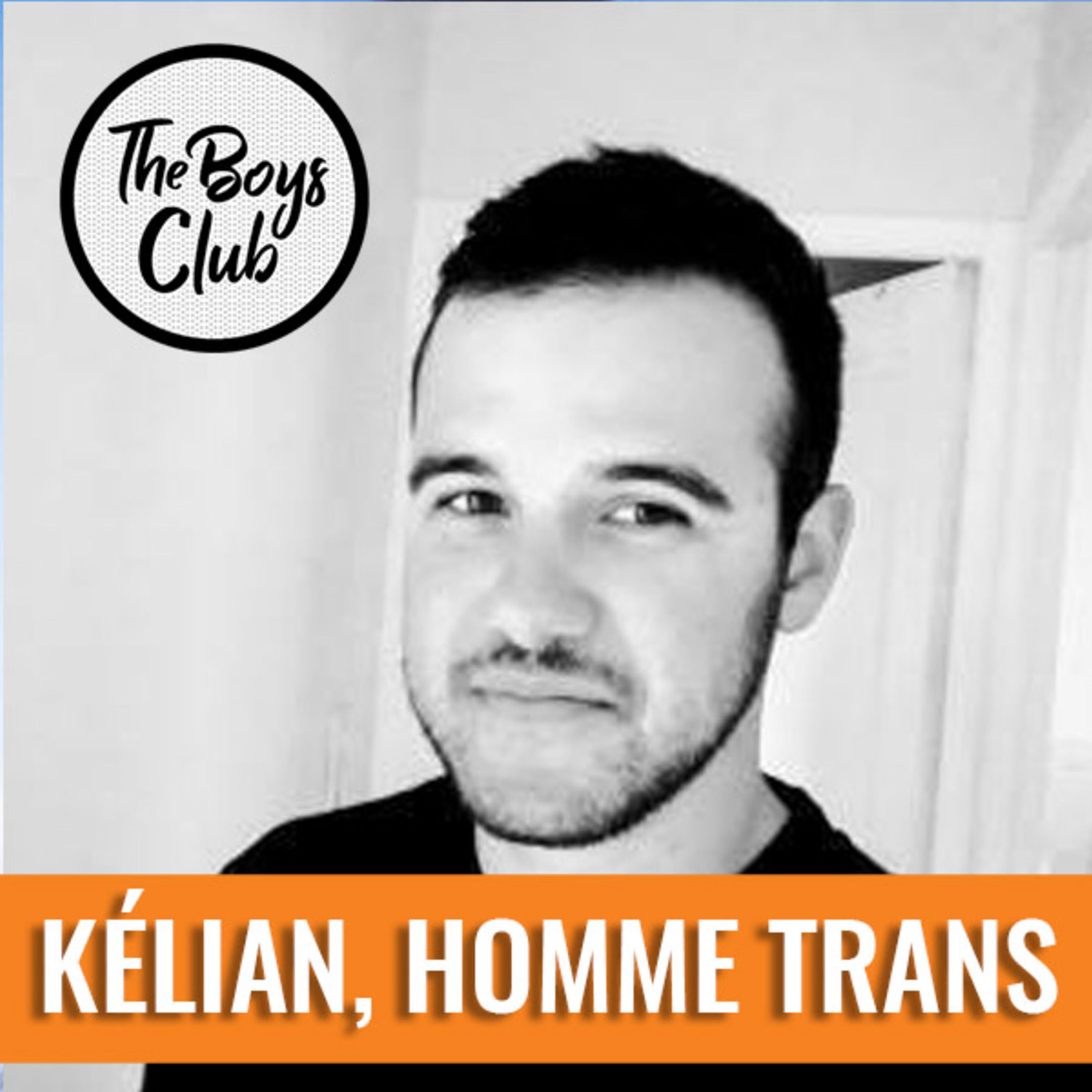 Kélian, jeune homme trans, partage sa vision de la masculinité - podcast episode cover