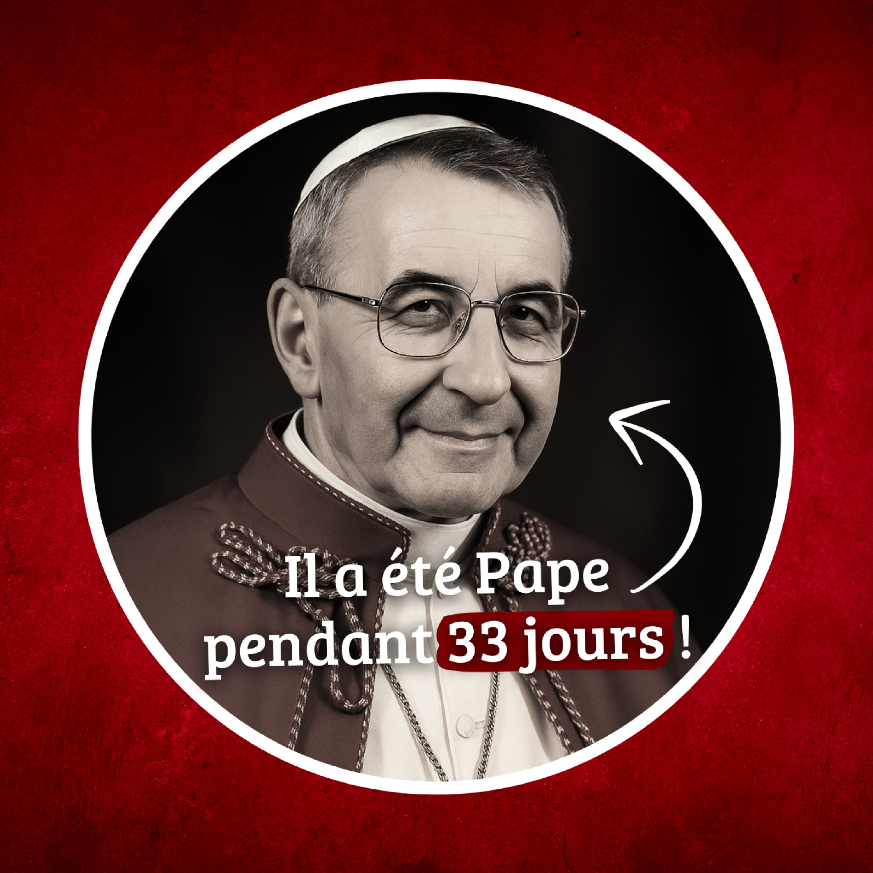 1978 : Jean-Paul Ier n’est resté Pape que 33 jours !