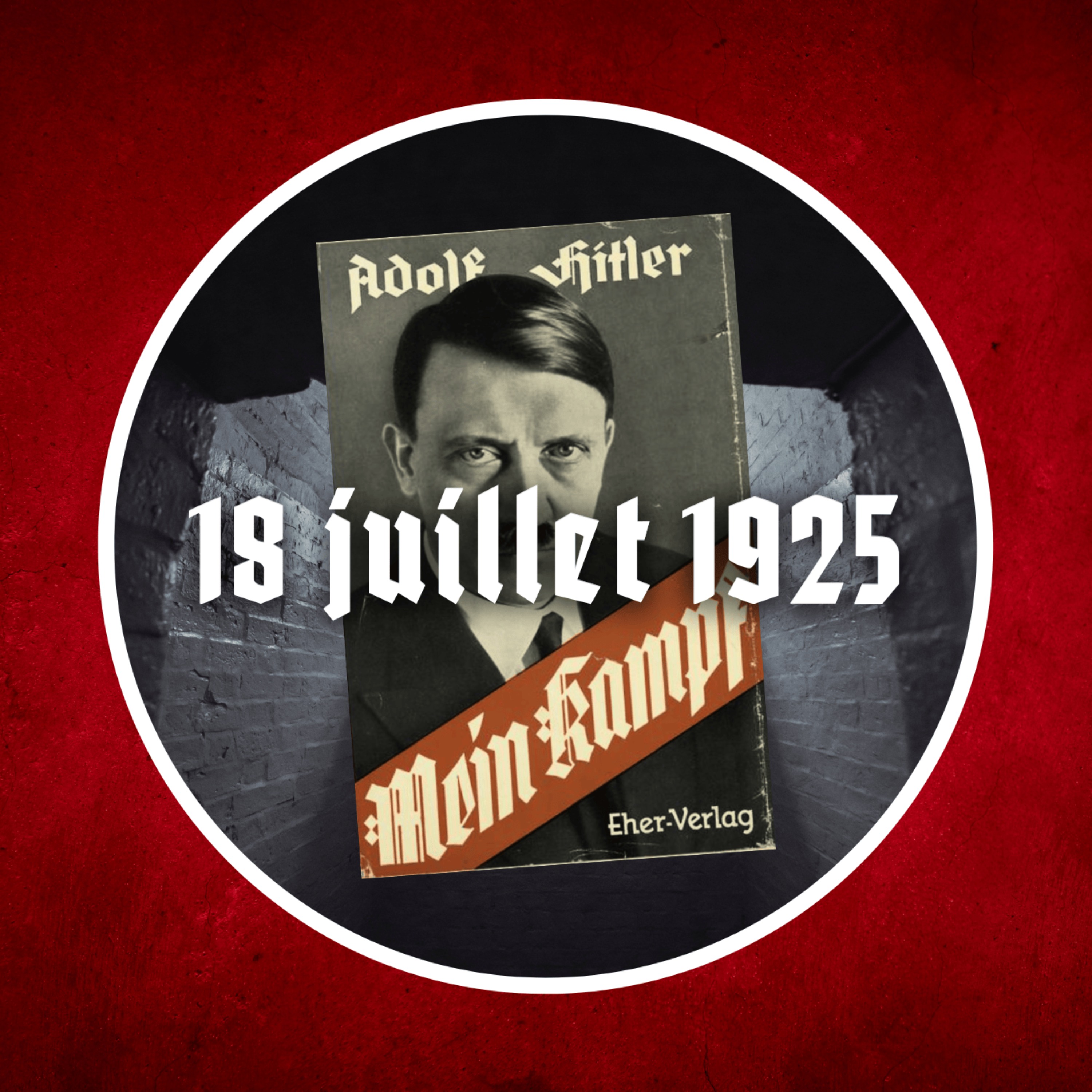 1925 : La petite histoire de Mein Kampf (100 ans après sa publication)