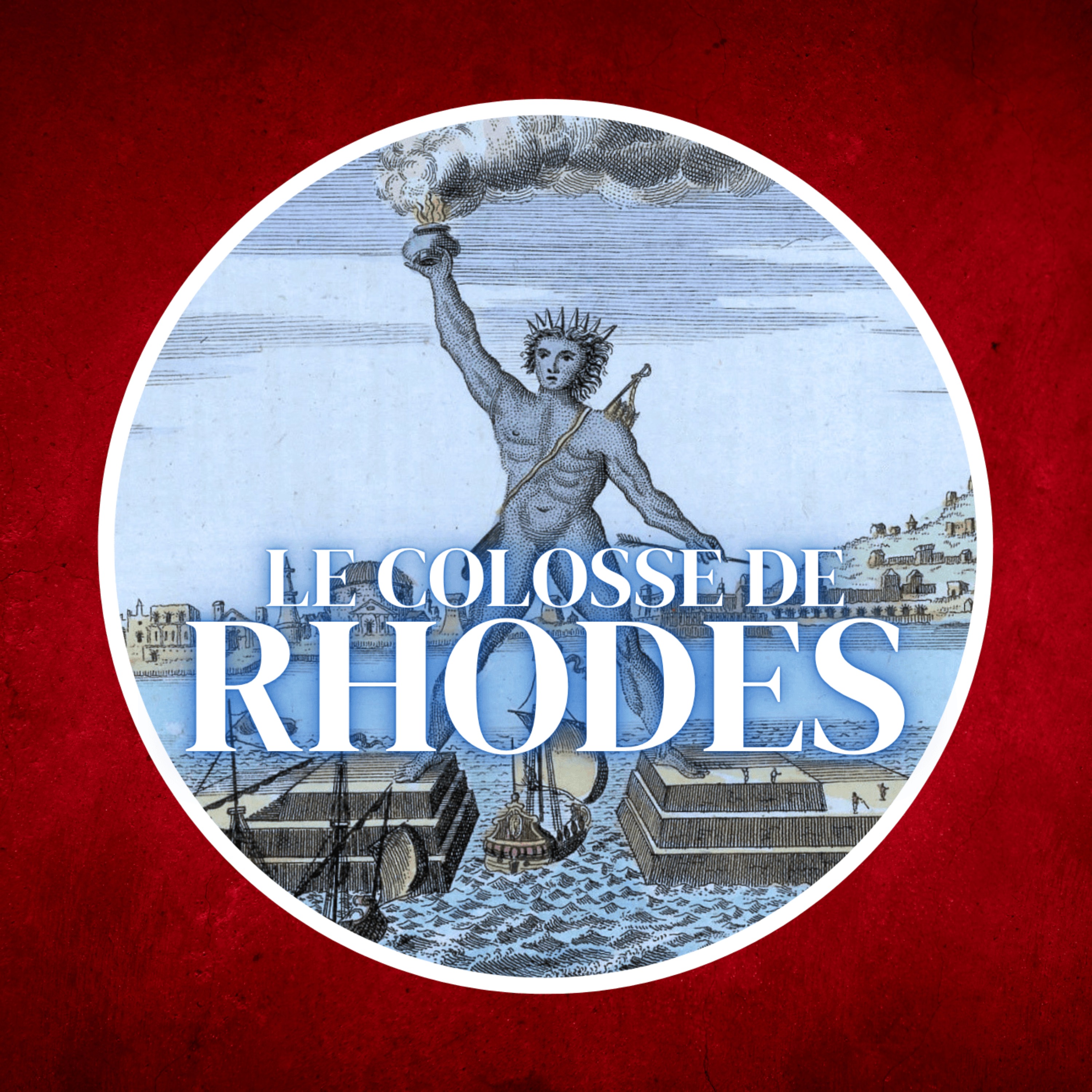 -292 : Le Colosse de Rhodes a-t-il vraiment existé ?