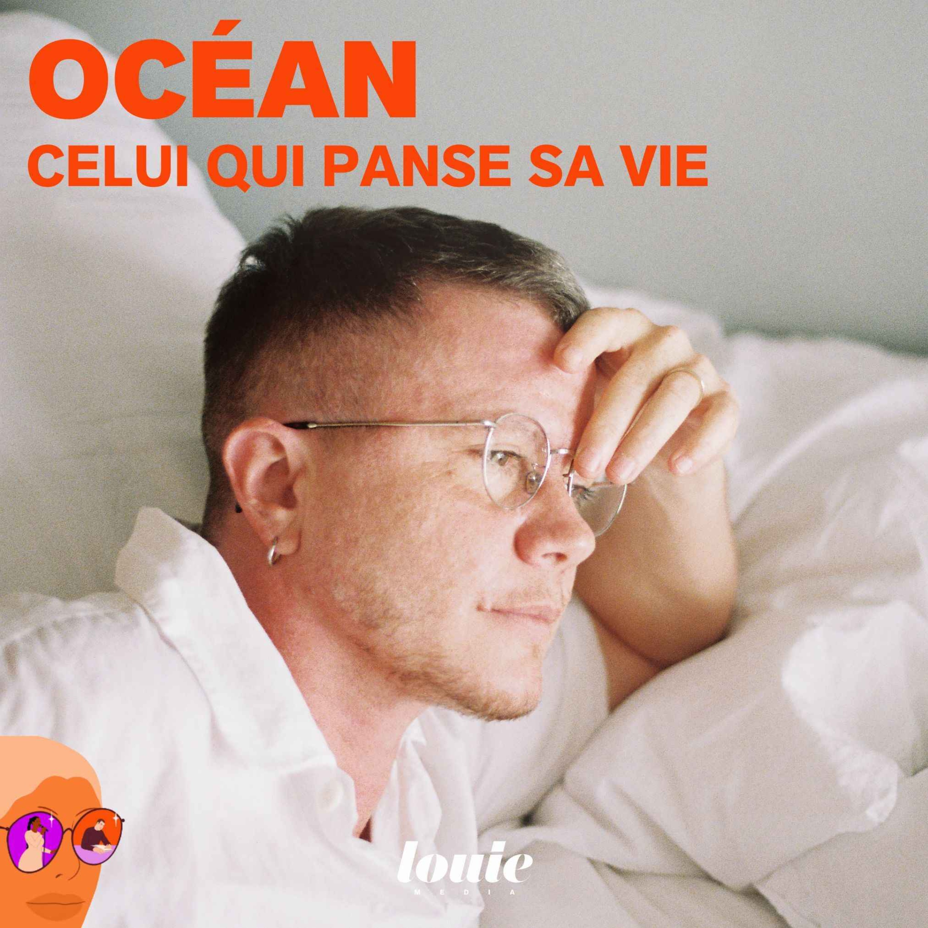 Océan, celui qui panse sa vie