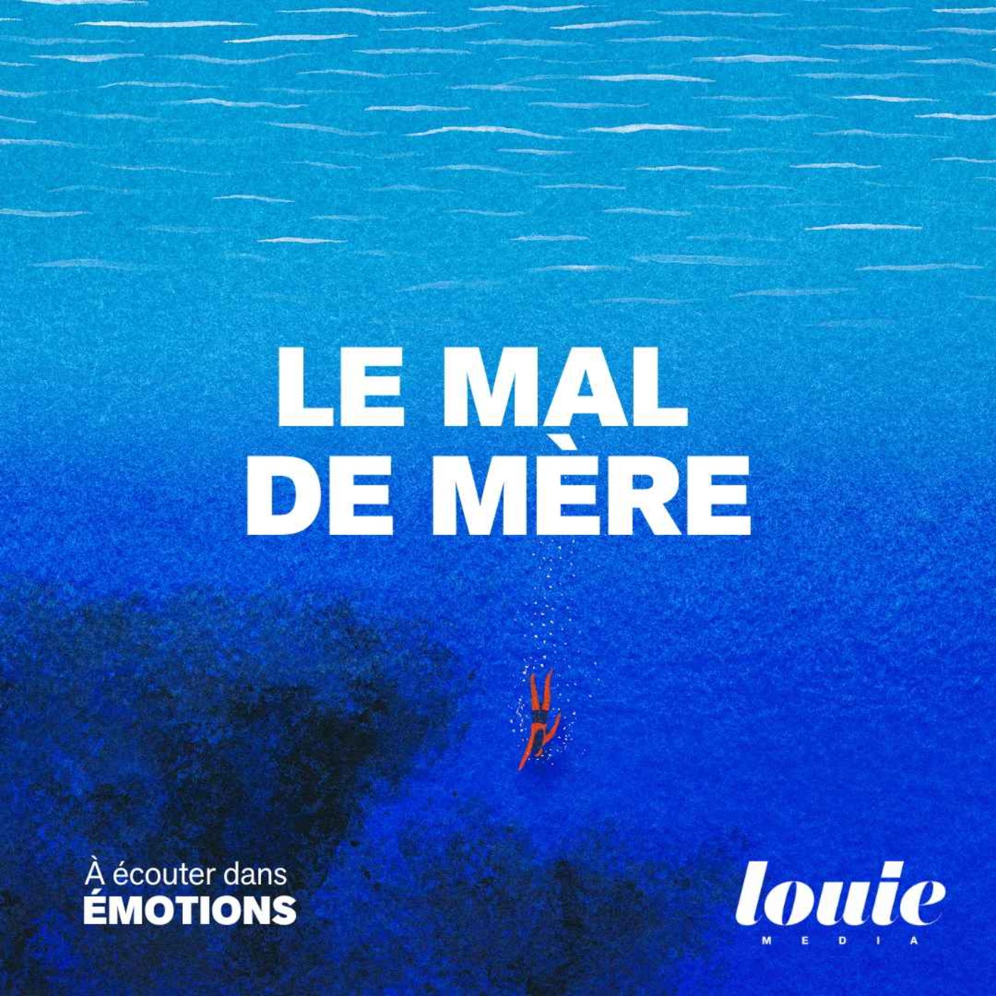 Émotions, un podcast pour mettre des mots sur vos émotions, présenté par Marie Misset - Le Mal de mère|Disponible en avant-première sur Louie+ Émotions, un podcast pour mettre des mots sur vos émotions, présenté par Marie Misset - Le Mal de mère|Disponible en avant-première sur Louie+