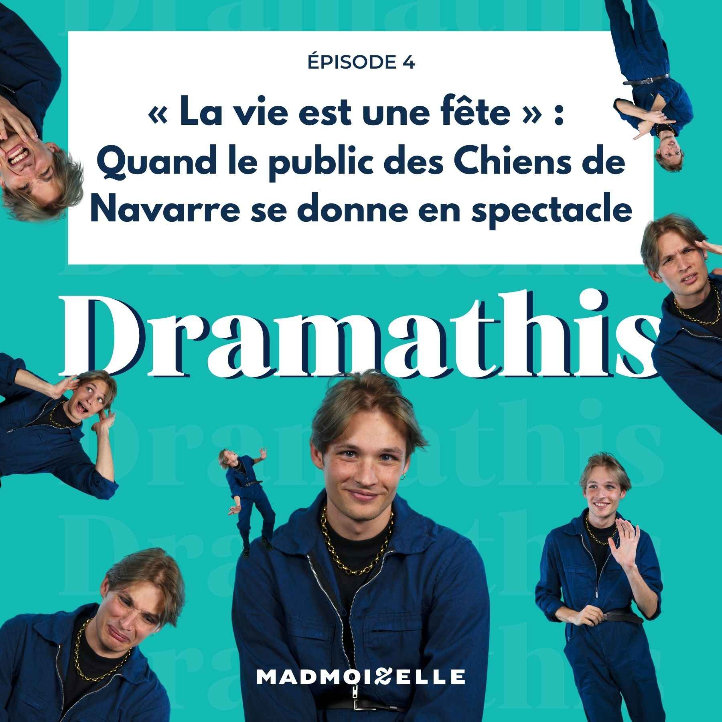 « La vie est une fête » : quand le public des Chiens de Navarre se donne en spectacle episode artwork