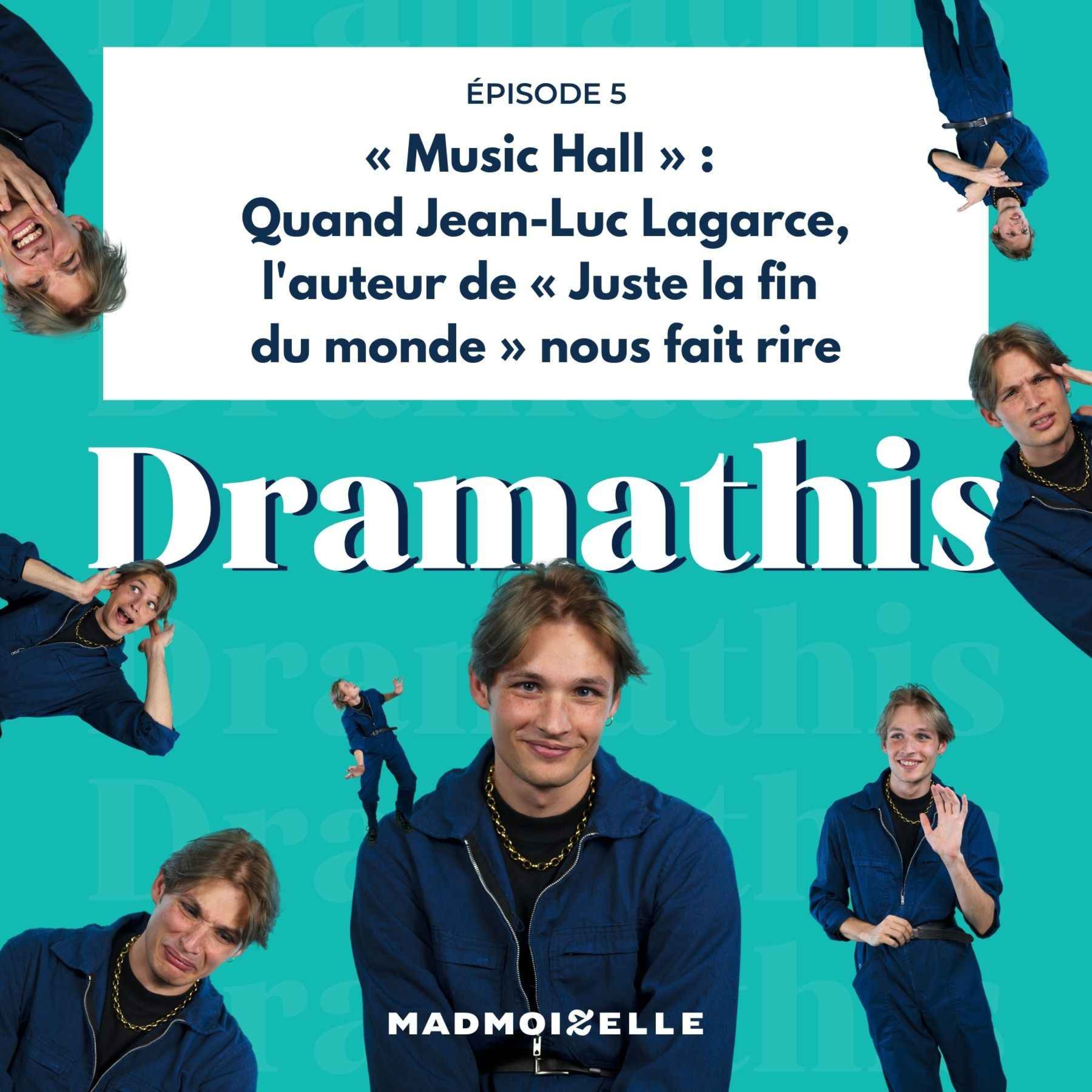 « Music Hall » : quand Jean-Luc Lagarce, l'auteur de « Juste la fin du monde », nous fait rire episode artwork