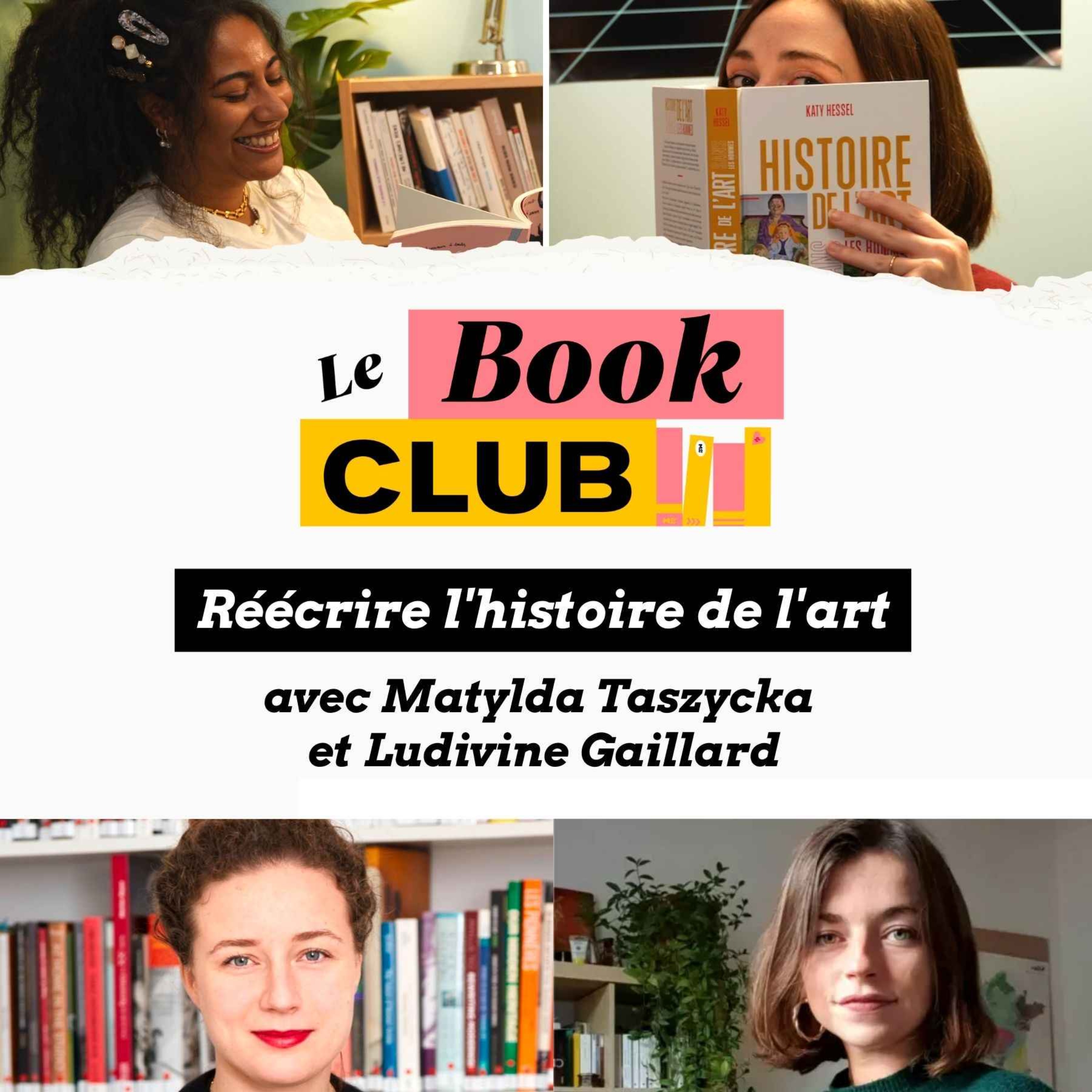 cover art for BookClub #4 - Réécrire l'histoire de l'art avec Matylda Taszycka et Ludivine Gaillard