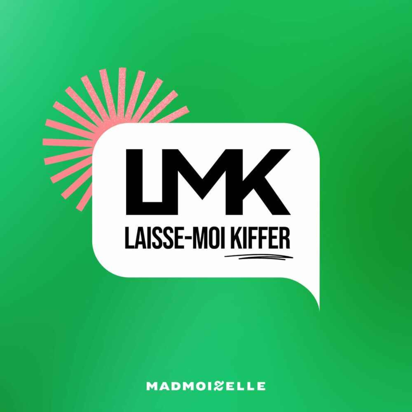 cover art for Laisse Moi Kiffer - S8E4 - « Faire ça c'est un red flag énorme ! »