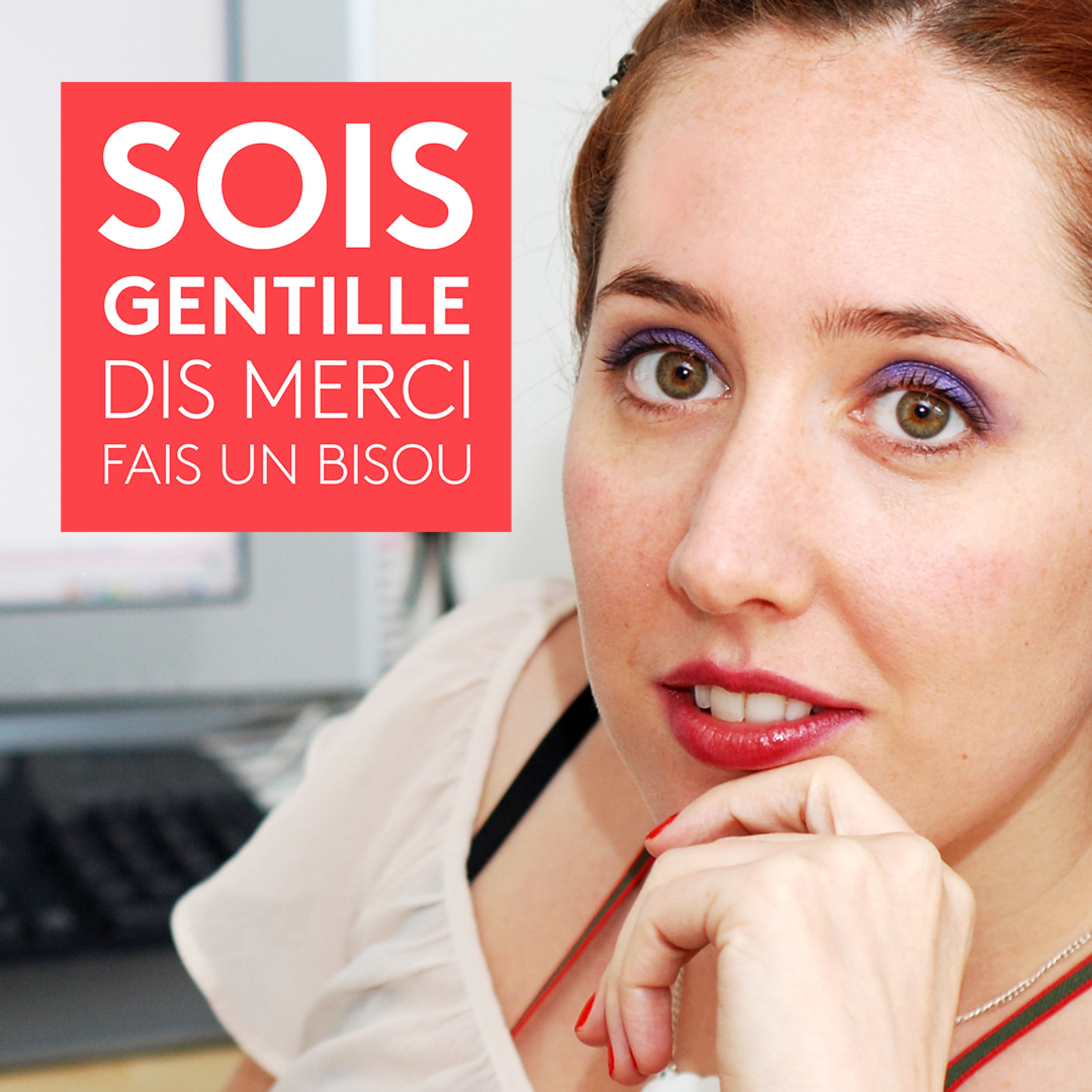 Sois Gentille, Dis Merci, Fais un Bisou — Maia Mazaurette, pionnière de la sexualité décomplexée