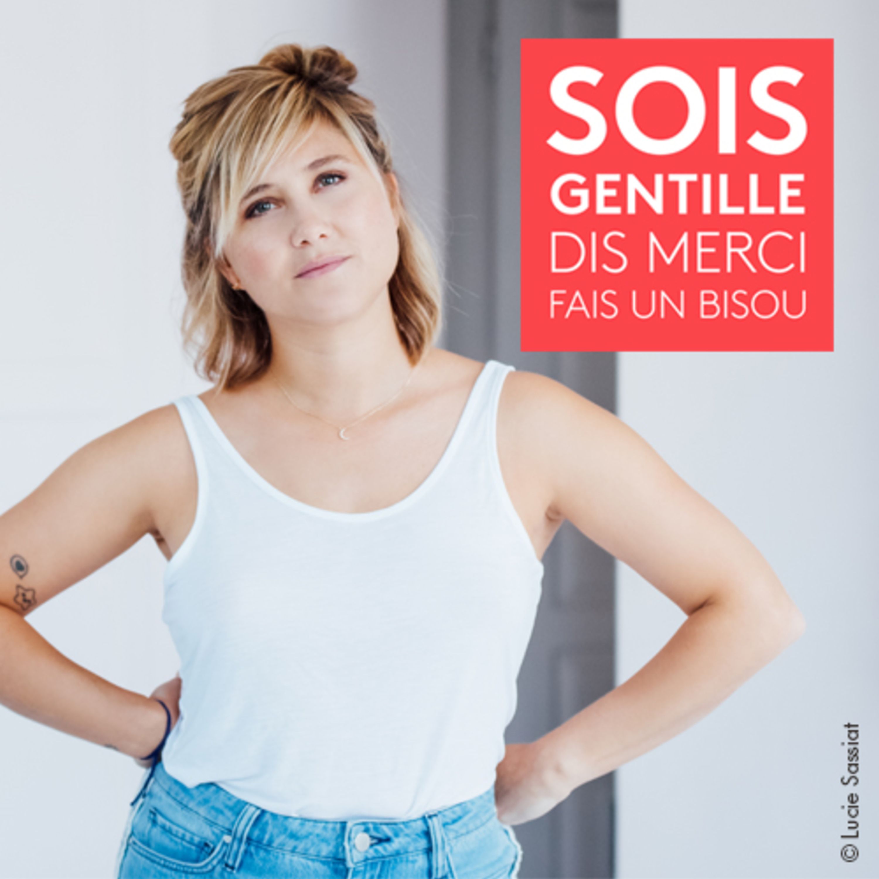 cover art for Sois Gentille, Dis Merci, Fais un Bisou — Bérengère Krief