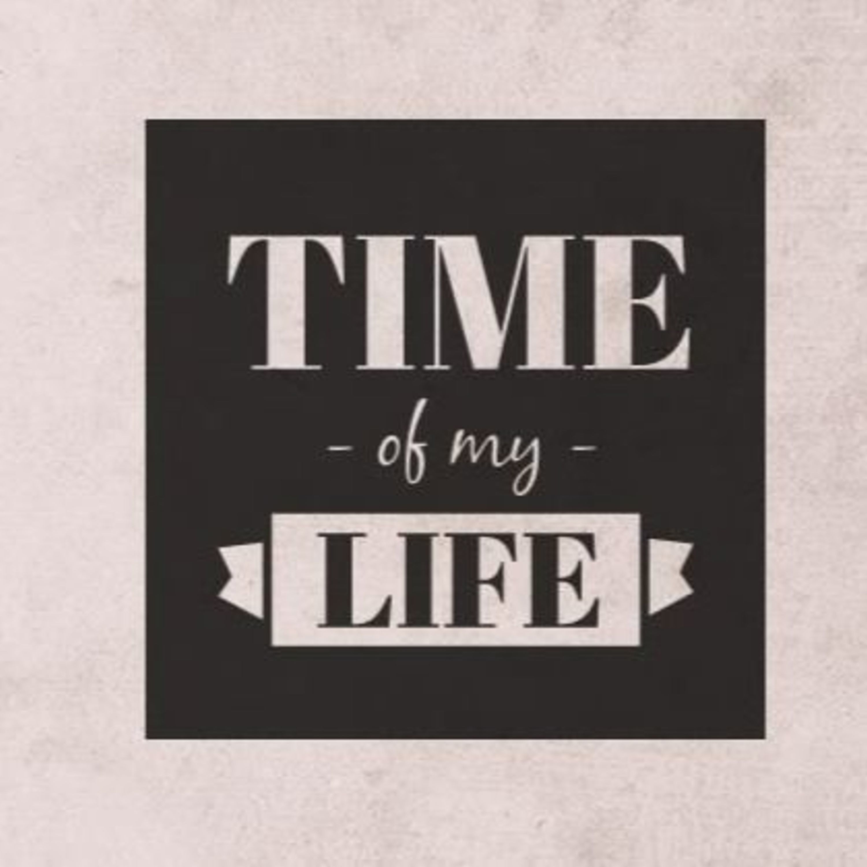 Time Of My Life #3 — La nuit qui a marqué un tournant de ma vie