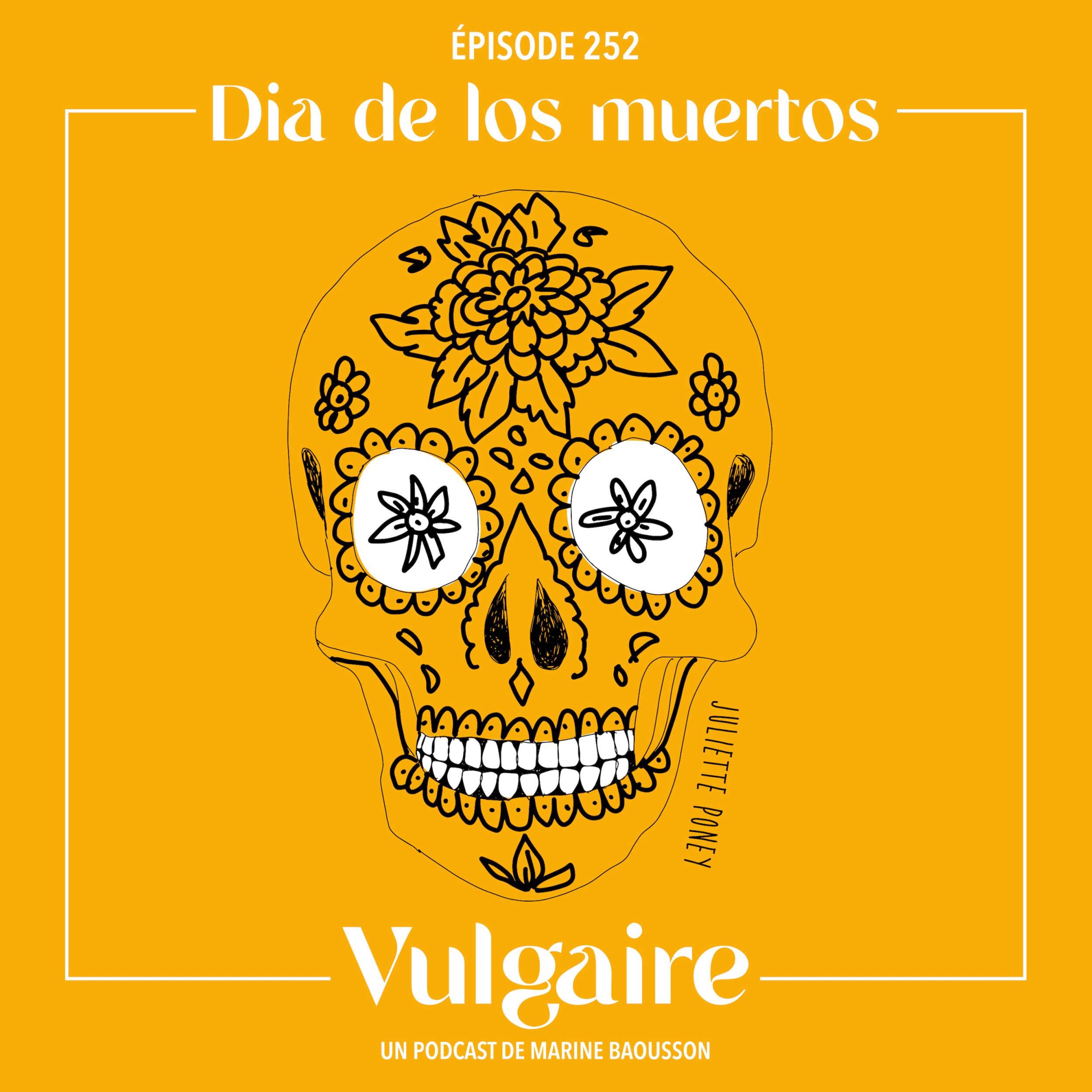 DIA DE LOS MUERTOS - podcast episode cover