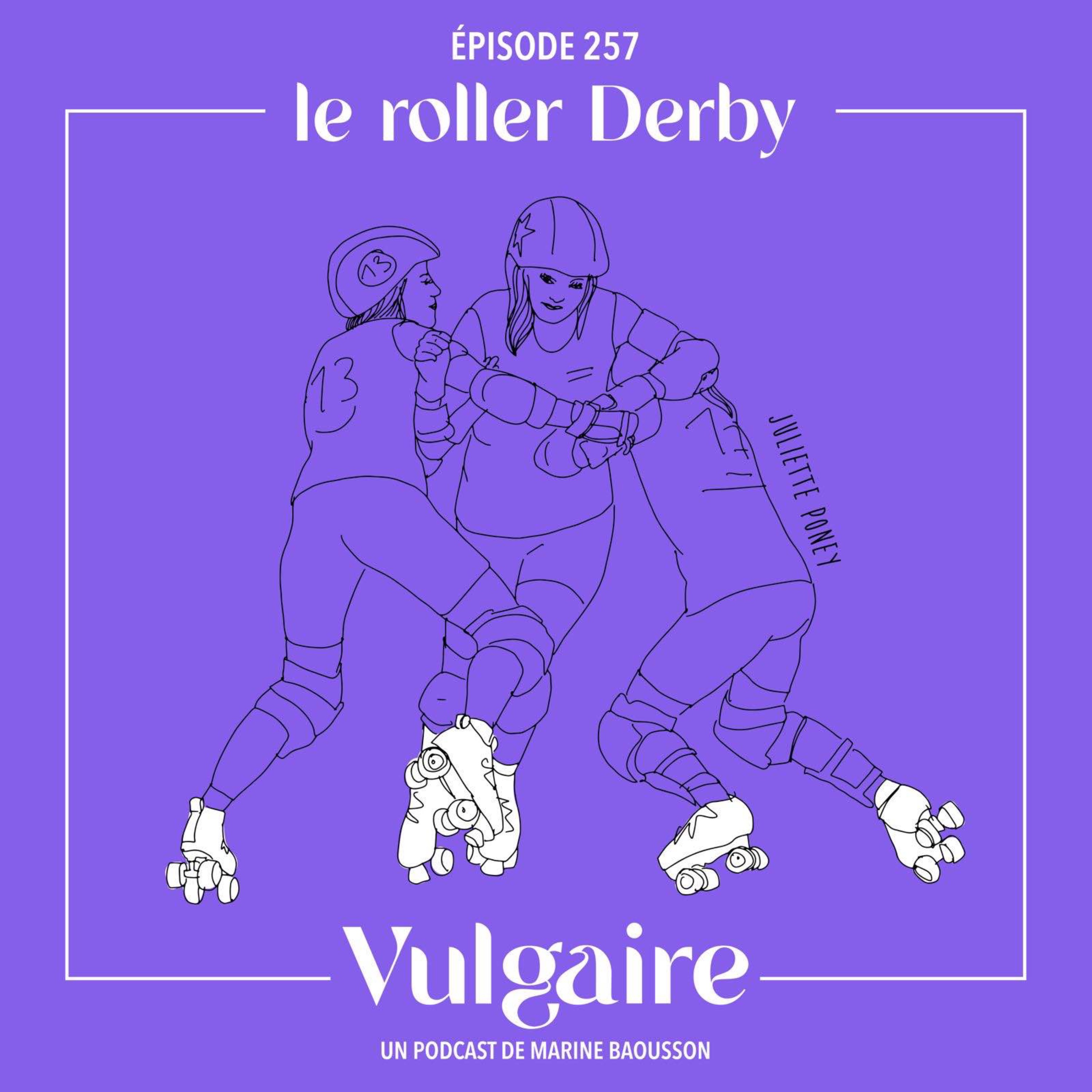 LE ROLLER DERBY - podcast episode cover