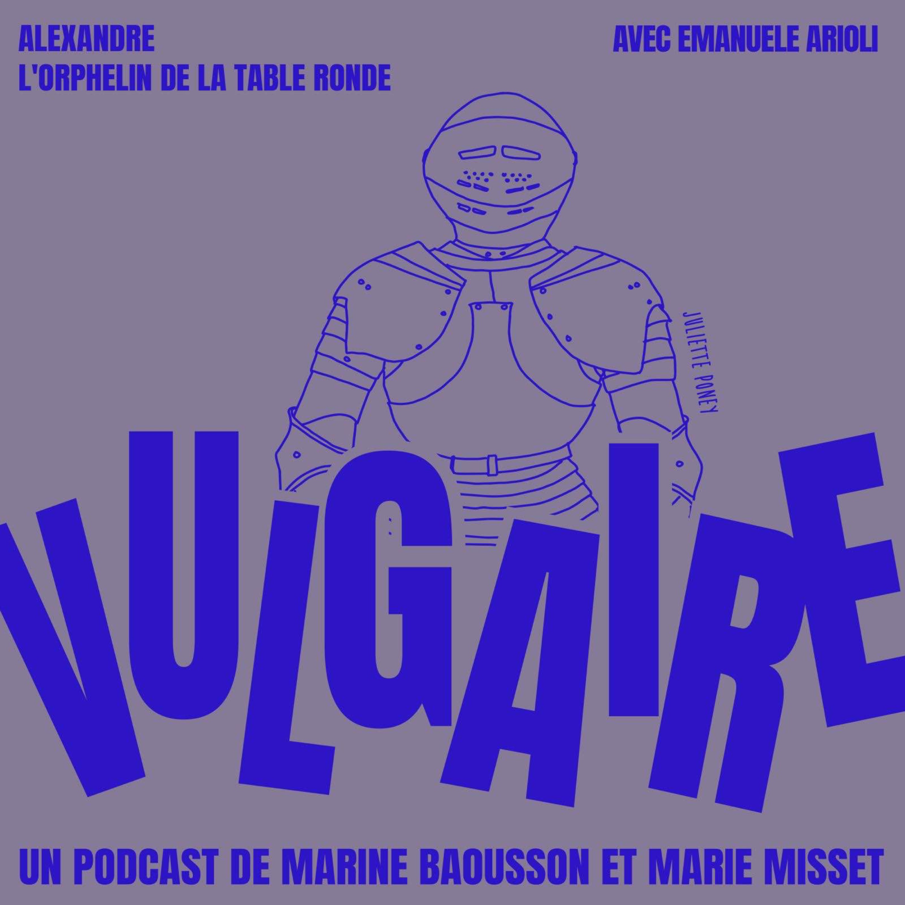 ALEXANDRE, L'ORPHELIN DE LA TABLE RONDE, DÉBUNKER MERLIN L'ENCHANTEUR  & LE CONSENTEMENT AU MOYEN-AGE  - podcast episode cover