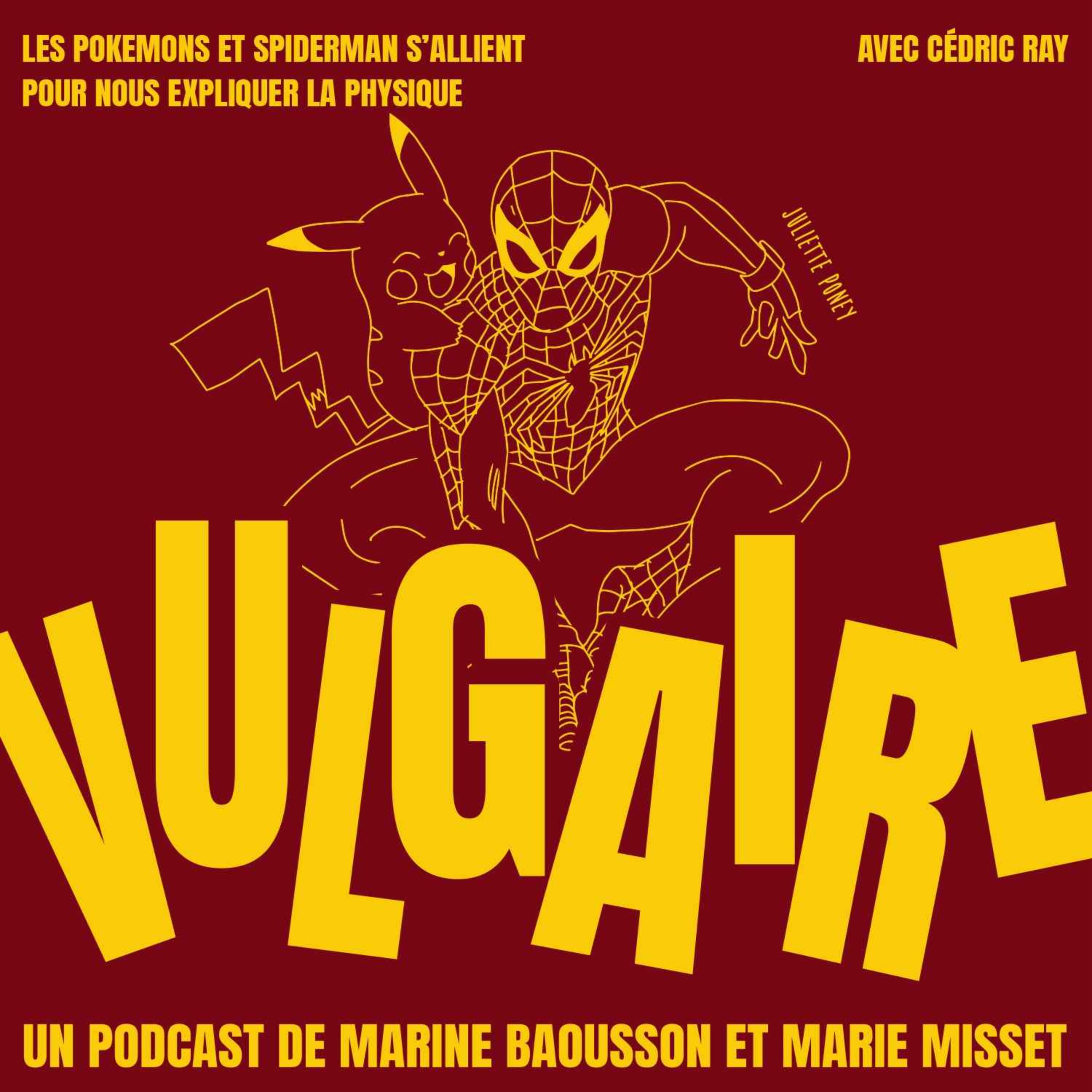 Vulgaire - LES POKEMONS ET SPIDERMAN S’ALLIENT POUR NOUS EXPLIQUER LA PHYSIQUE